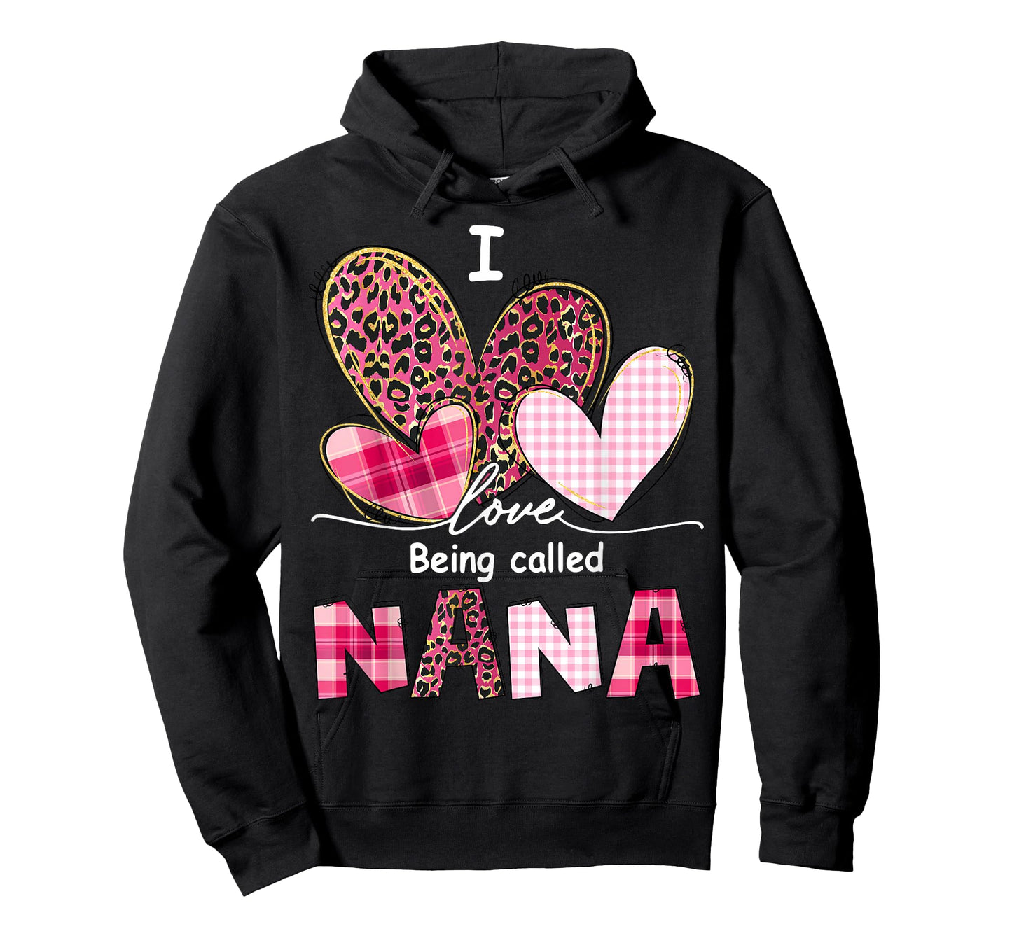 I Love Being Called Nana Grandma Valentine Mother's Day T-Shirt