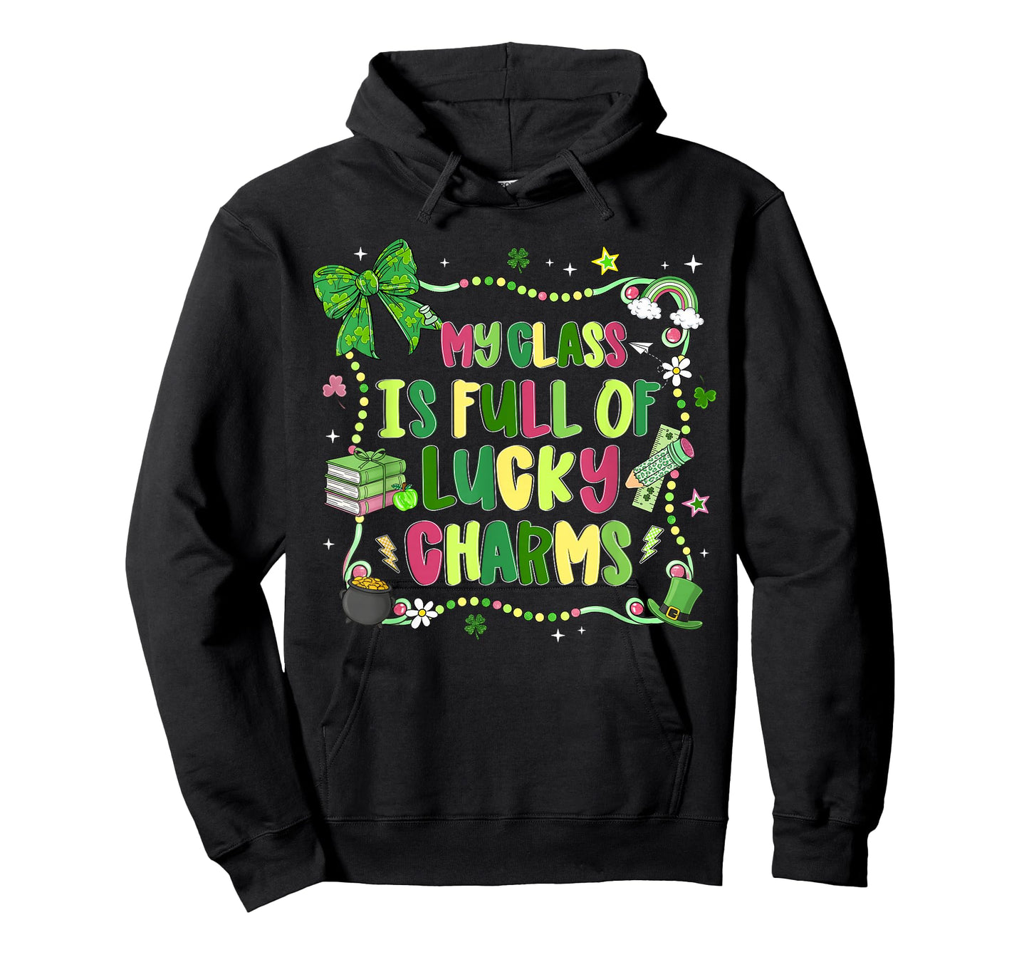 My Class is Full of Lucky Charms St Patricks Day Teacher T-Shirt
