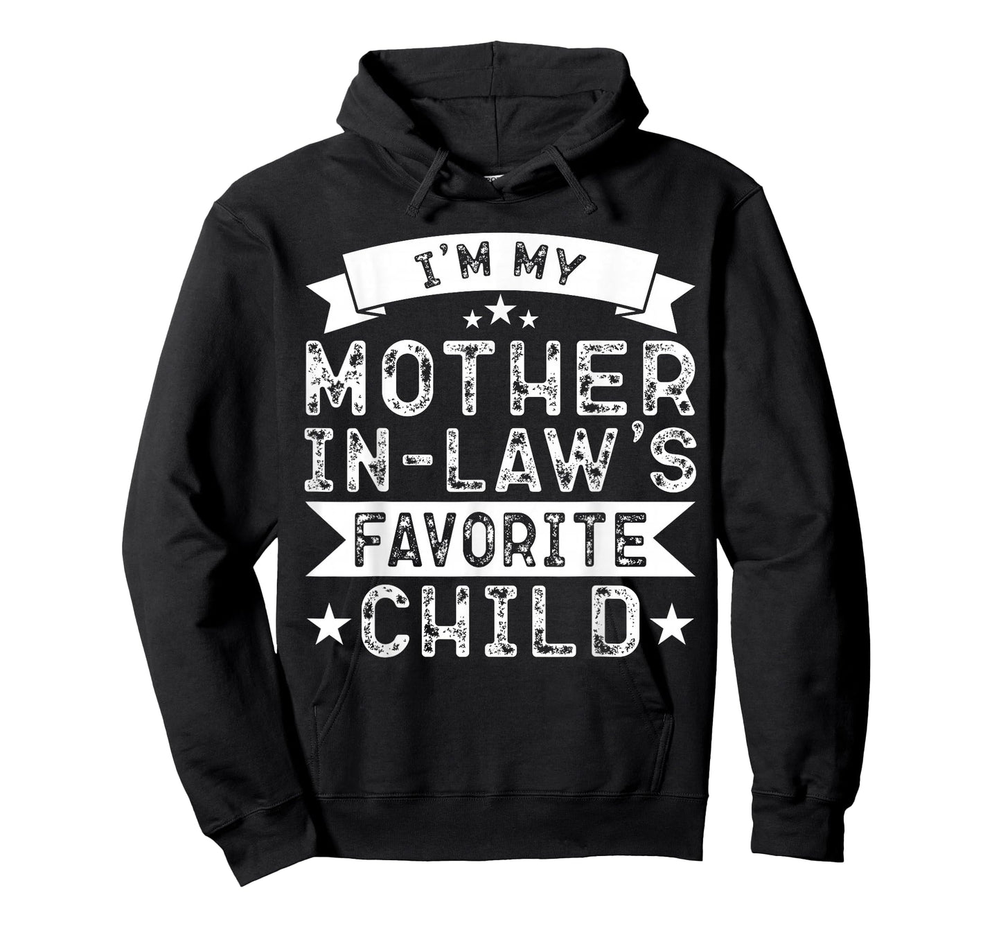 I'm My Mother in Law's Favorite Child Funny Parent Men Women T-Shirt
