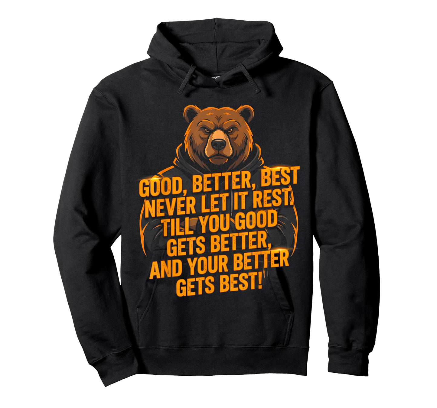 Good Better Best Never Let It Rest Shirt Motivation Saying T-Shirt
