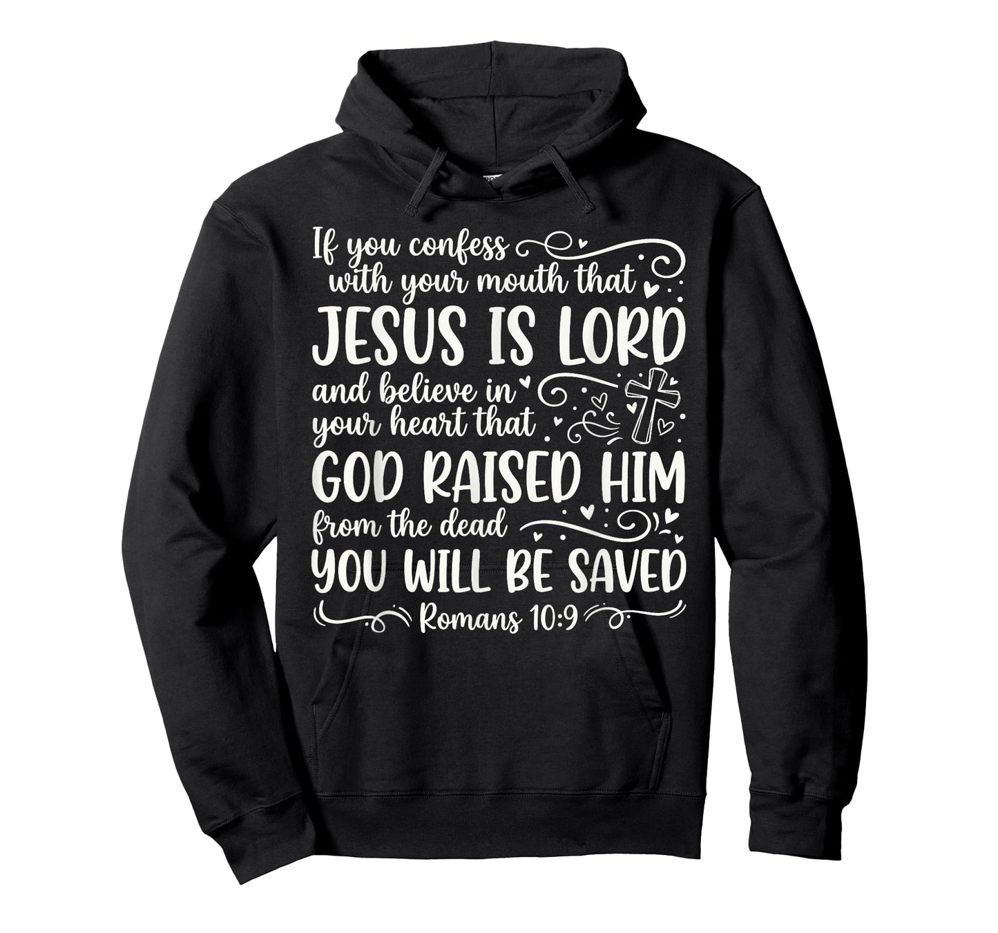 Cute Jesus is Lord Romans 10:9 Bible Verse for Women T-Shirt