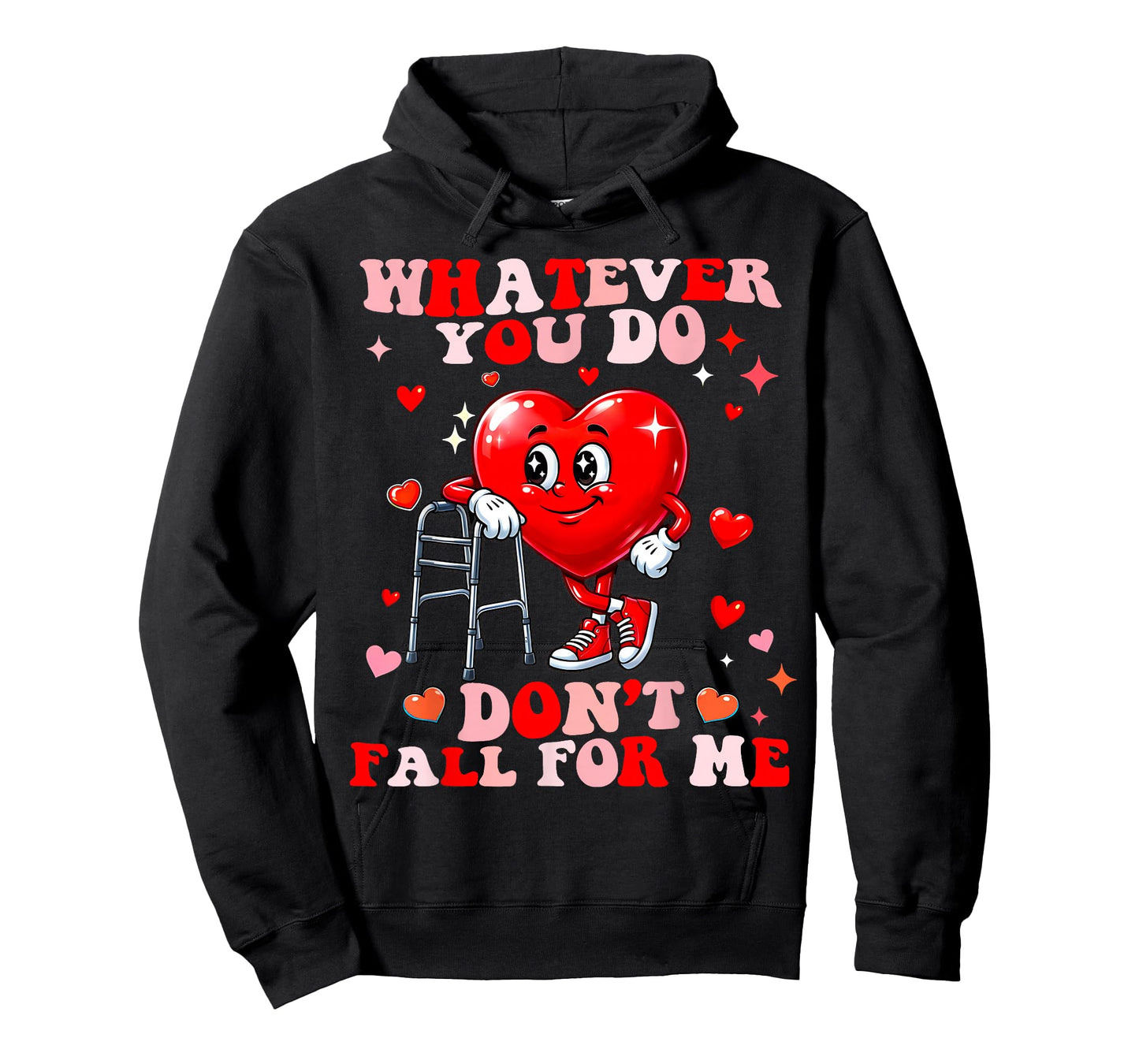 Whatever You Do Dont Fall for Me Nurse RN PCT CNA Valentine T-Shirt