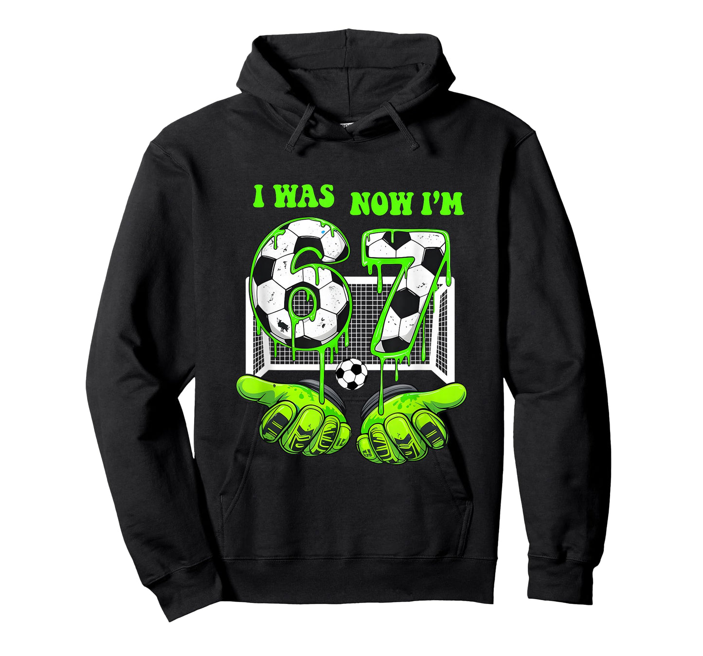 7 Year Old Birthday was 6 Now I'm 7 67 Meme Soccer Funny T-Shirt