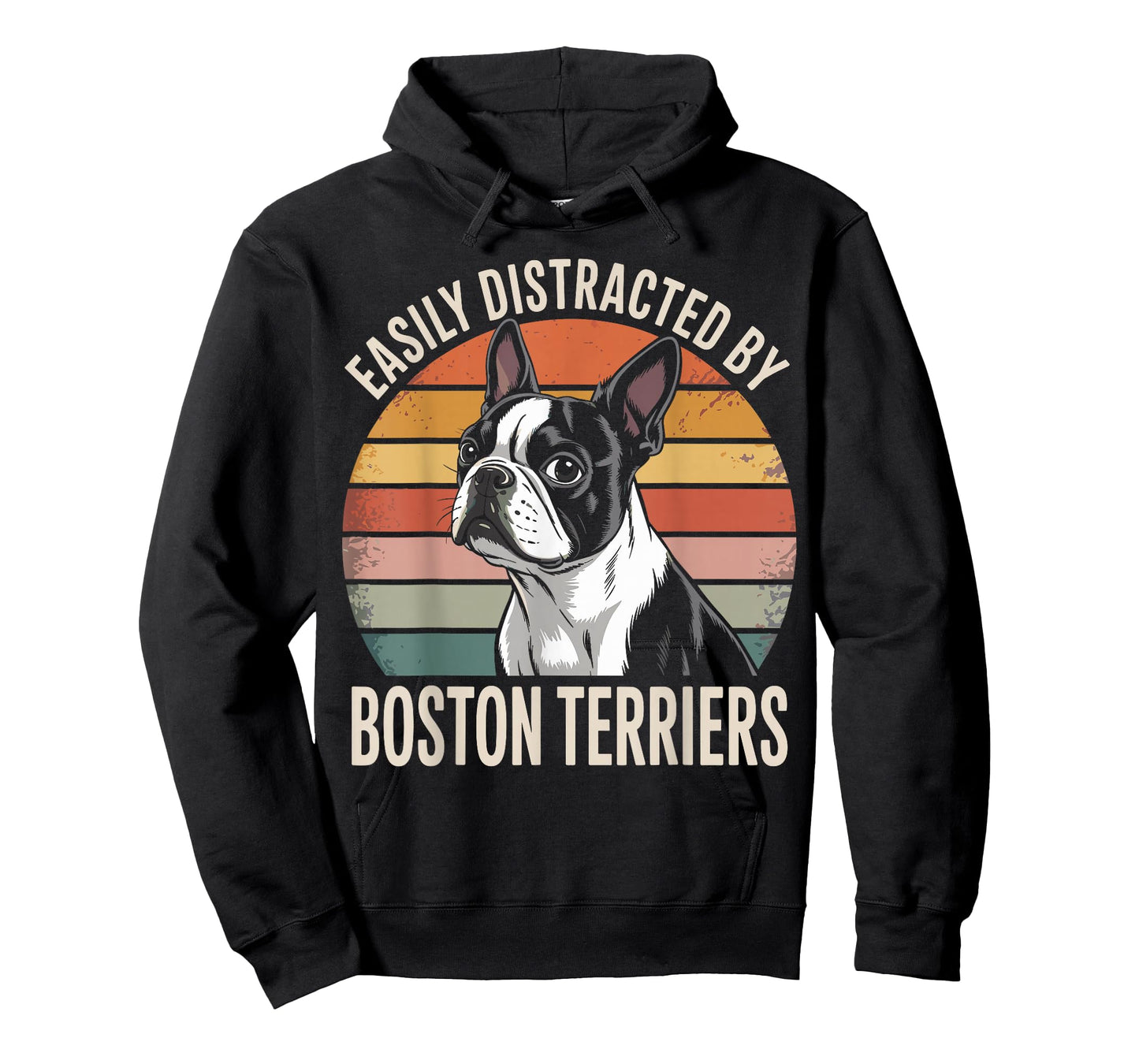 Easily Distracted by Boston Terriers Funny Dog Lover T-Shirt