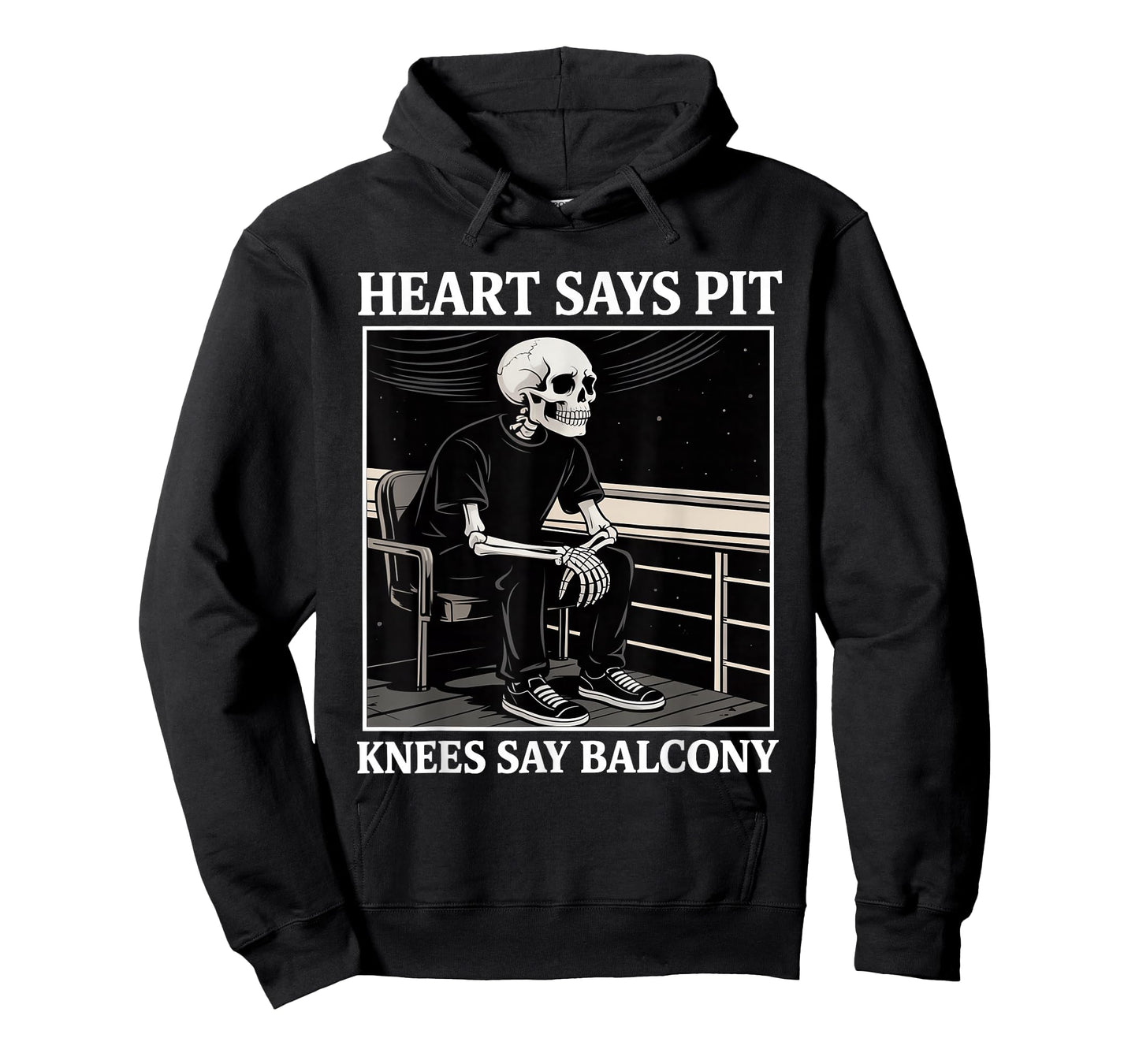 Heart Says Pit Knees Say Balcony Funny Concert Quote T-Shirt