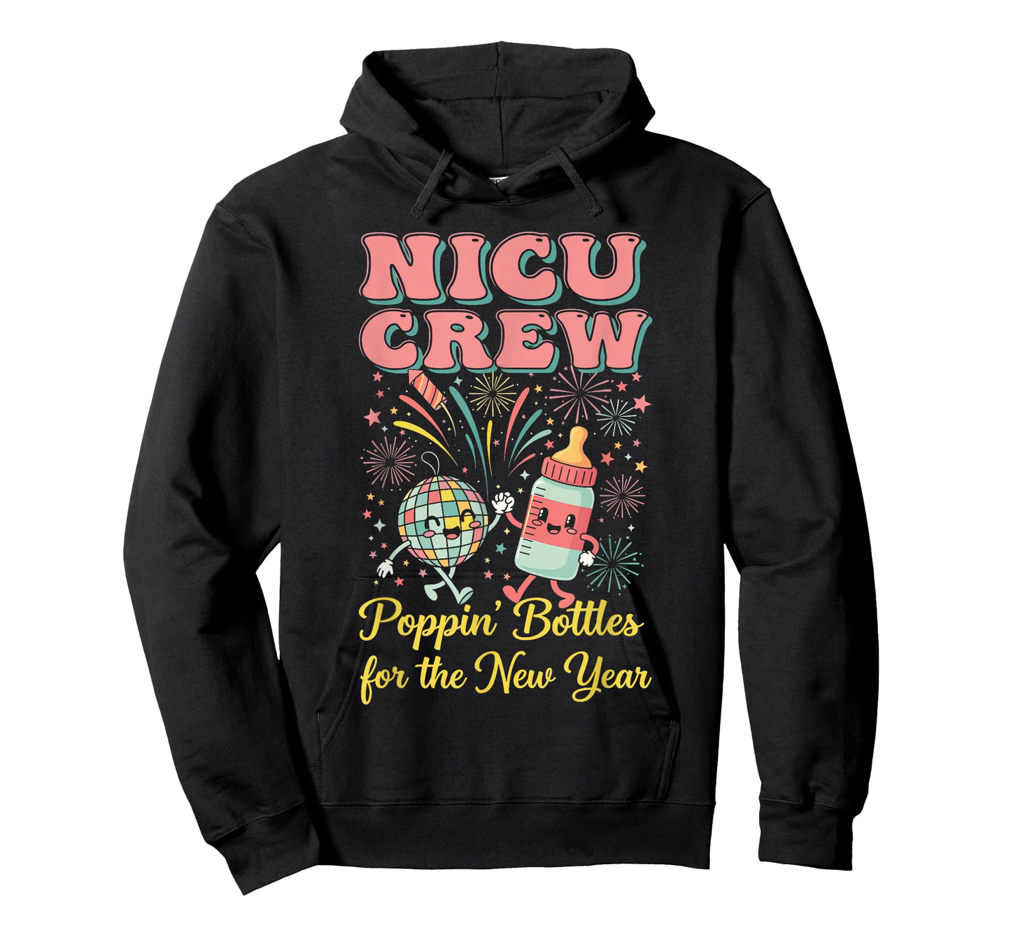 NICU New Years Shirt, Nurse Popping Bottles for The New Year T-Shirt