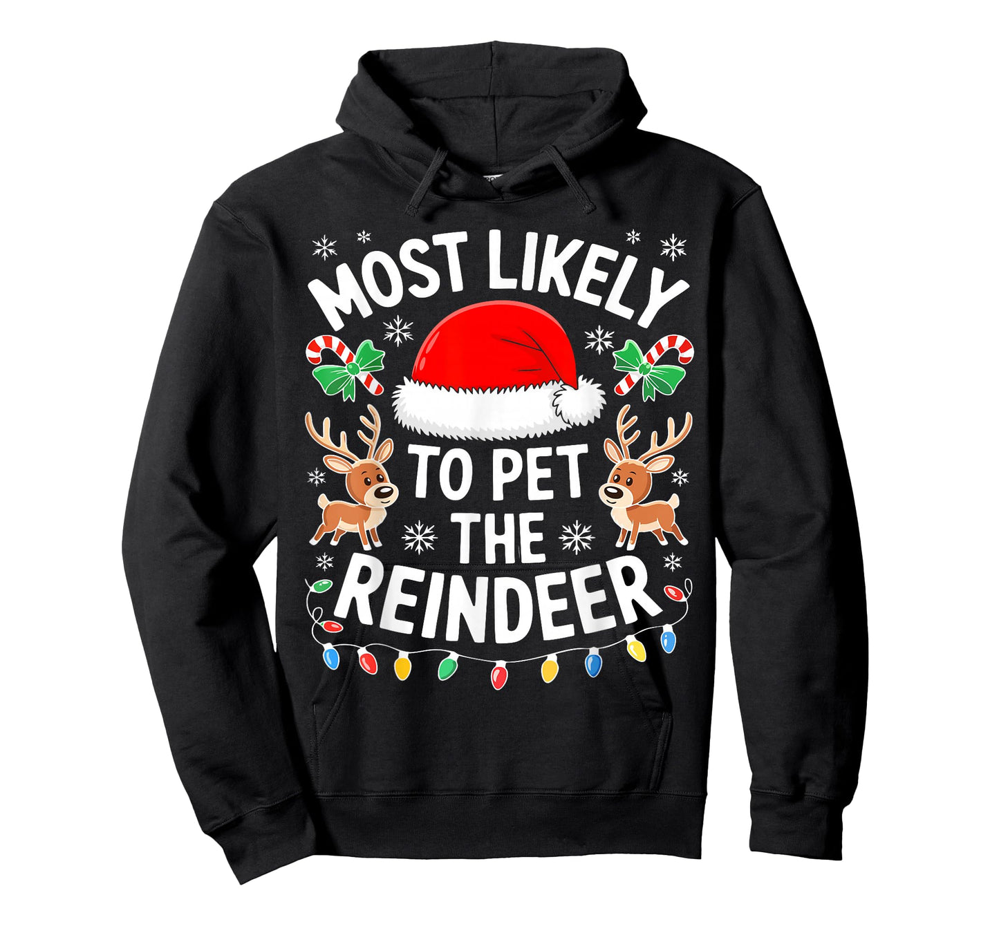 Most Likely to Pet The Reindeer Shirt Family Christmas T-Shirt