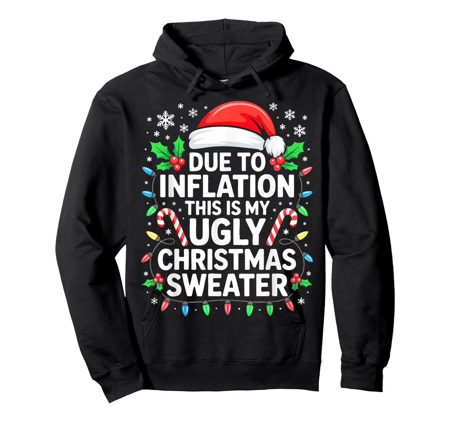 Due to Inflation Ugly Christmas Sweater Shirt Men Women Xmas T-Shirt