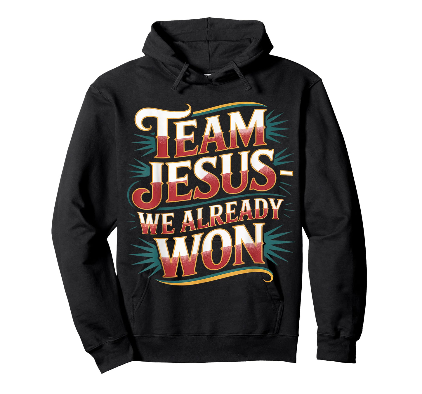 Team Jesus We Already Won Spiritual Winner Victory - T-Shirt