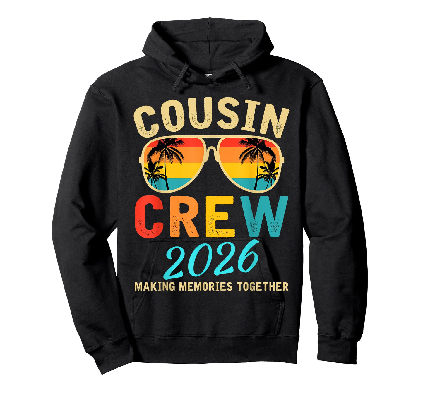 Cousin Crew 2026 Family Making Memories T-Shirt