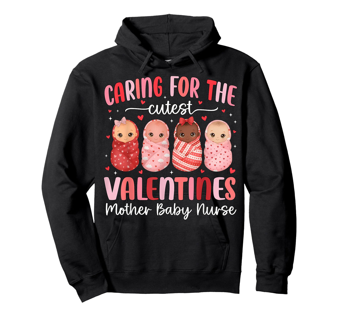 Caring for The Cutest Valentines NICU Mother Baby Nurse Cute T-Shirt