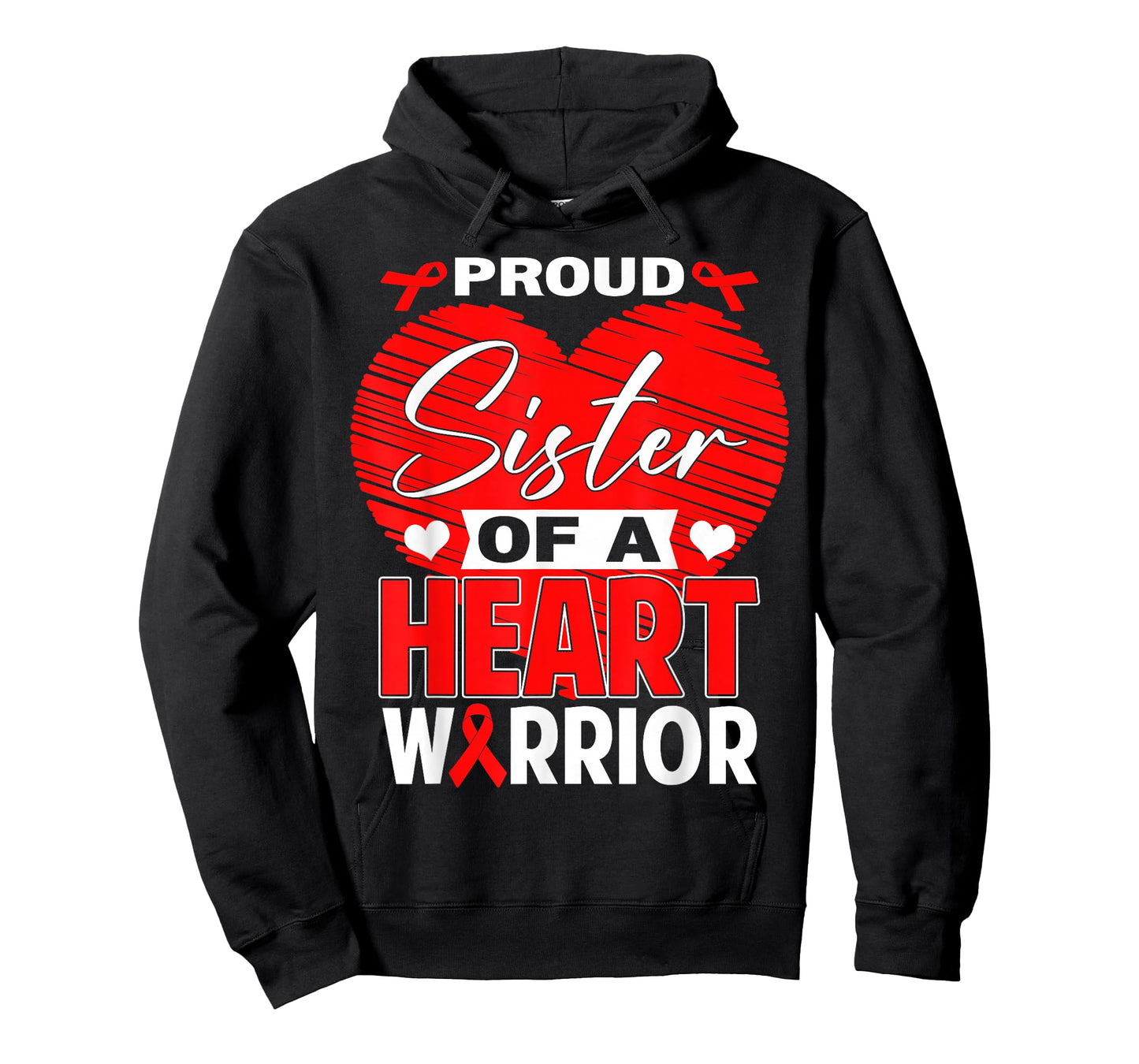 Proud Sister of Heart Warrior Heart Disease Awareness T-Shirt