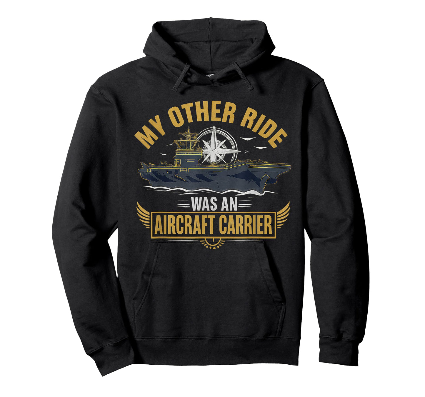 My Other Ride was an Aircraft Carrier T-Shirt