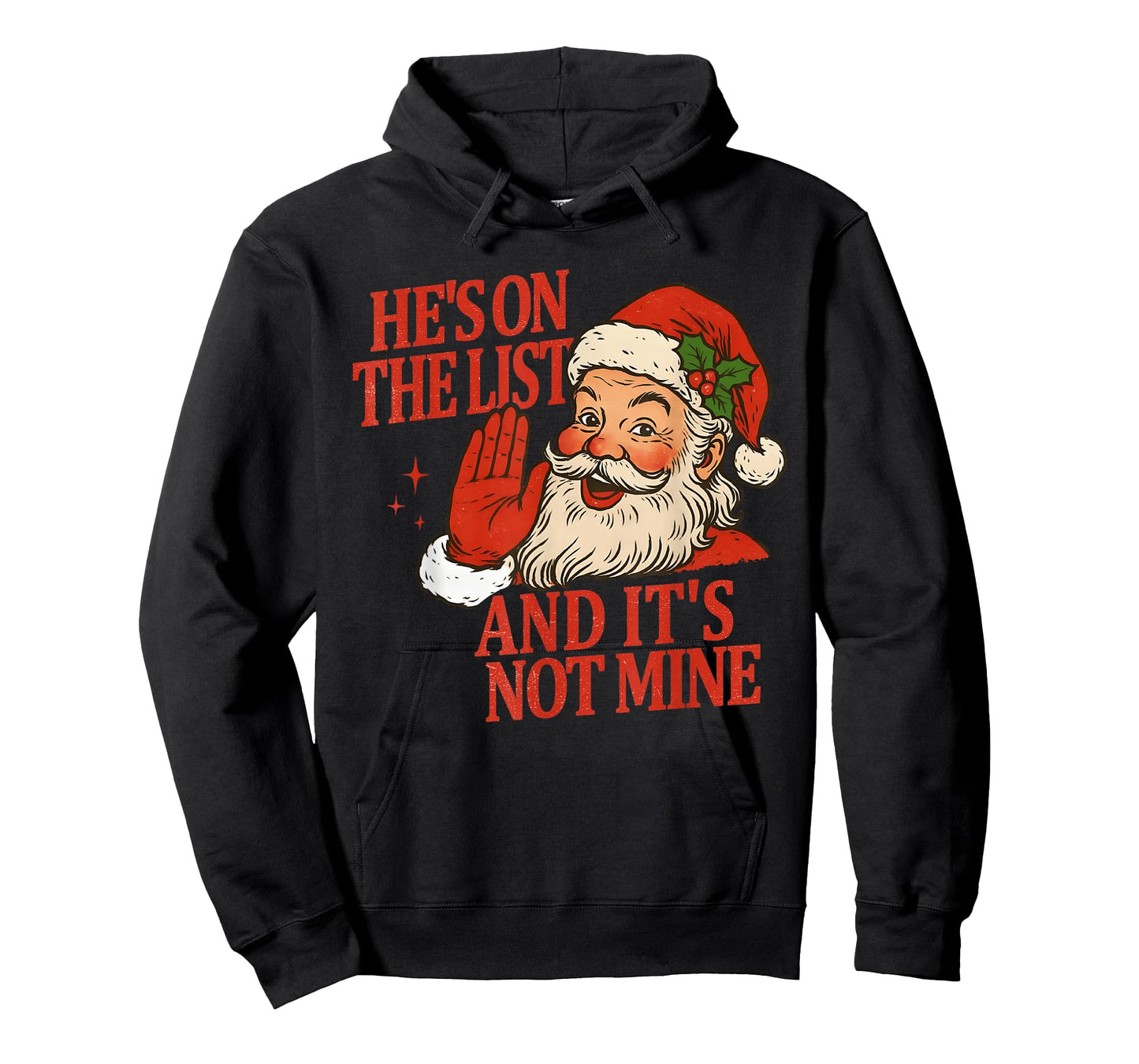 Funny He’s On The List Anti Trump Christmas Santa Claus T-Shirt