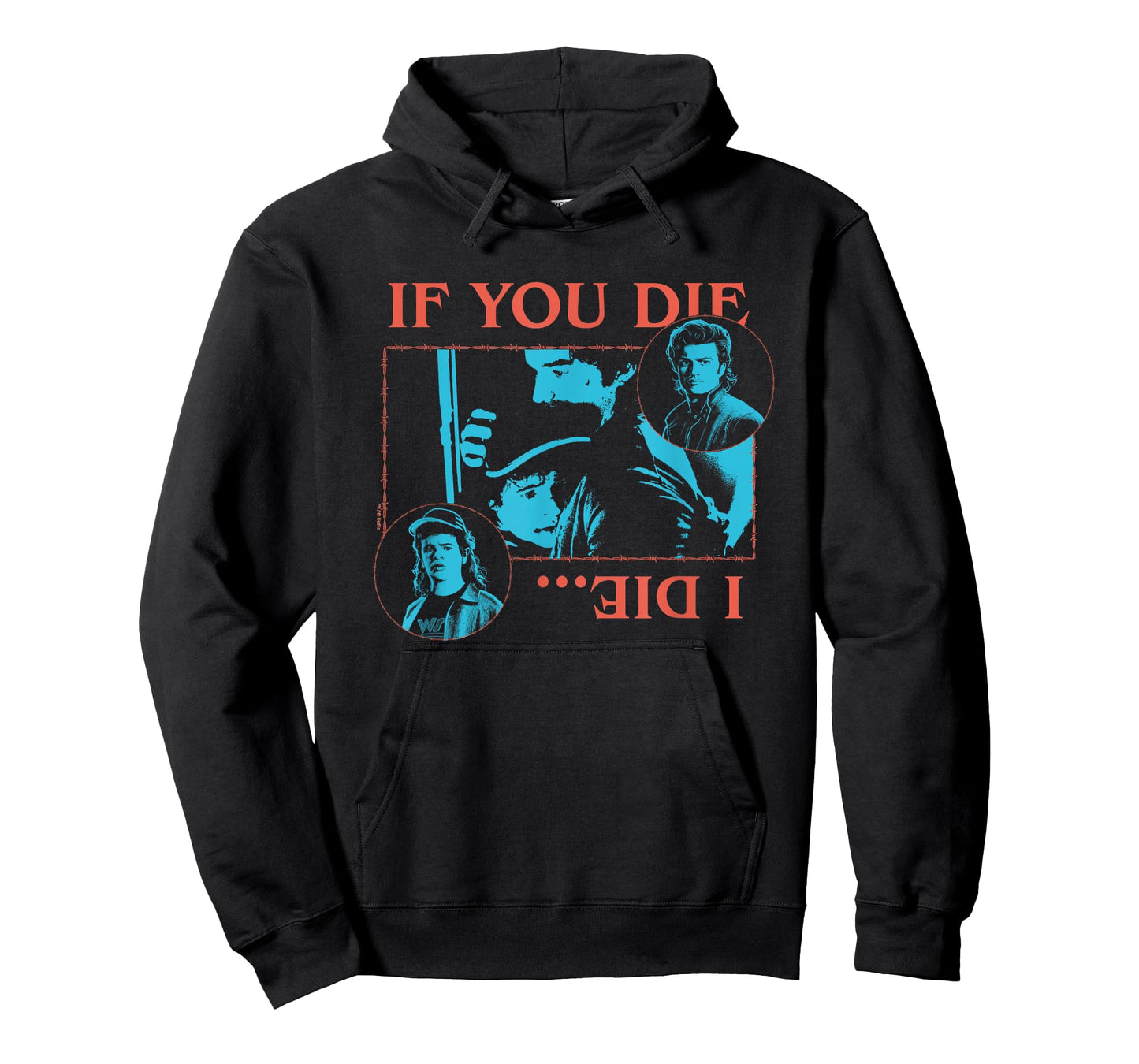 Stranger Things If You Die, I Die Officially Licensed T-Shirt