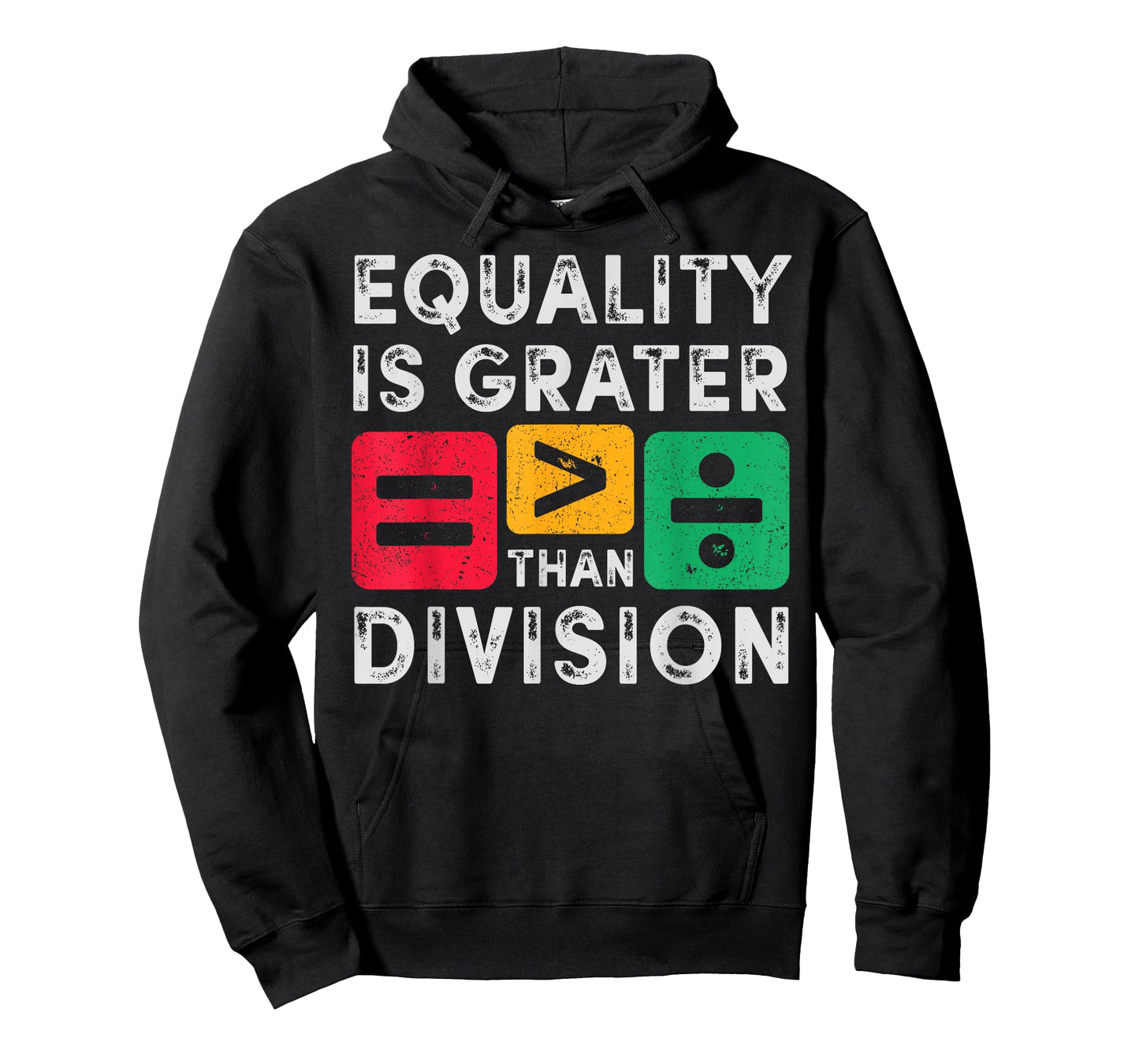 Equality is Greater Than Division Math Black History Month T-Shirt