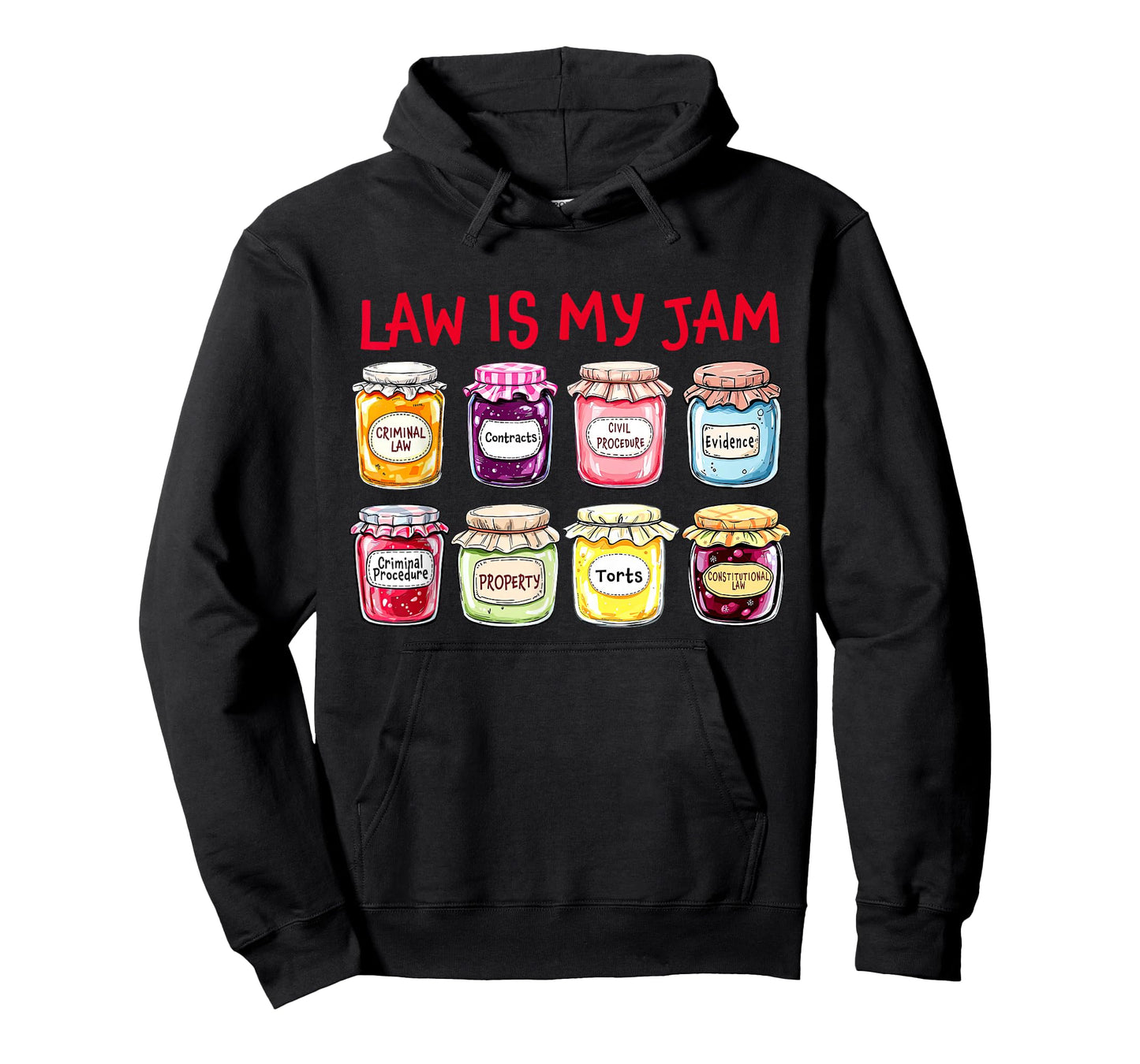 Law is My Jam Lawyer Attorneys Coworker Students Paralegals T-Shirt