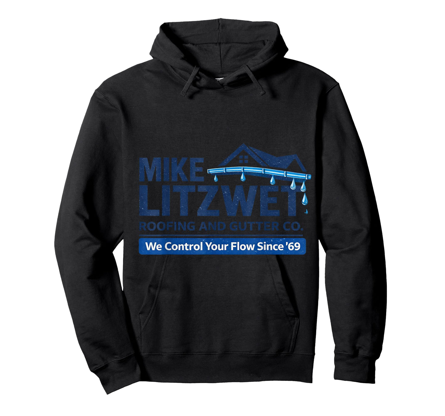 Mike Litzwet Roofing and Gutter Co – We Control Your Flow T-Shirt