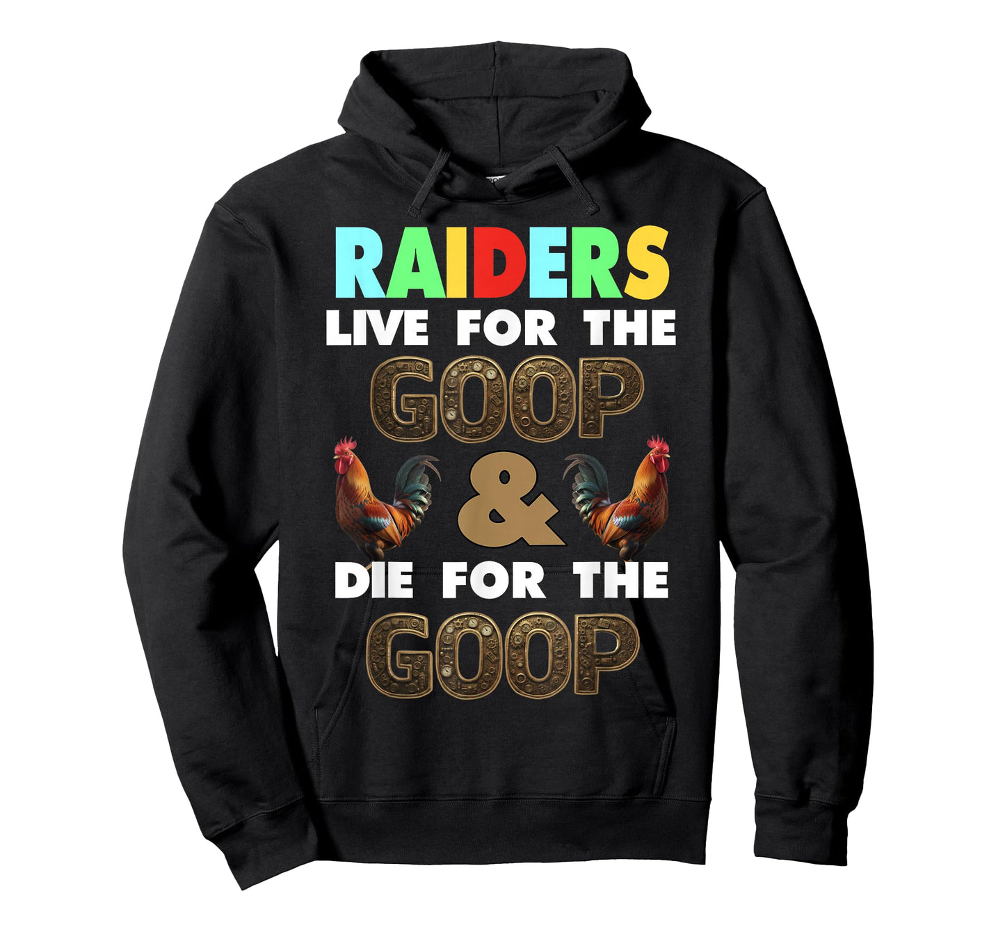 Raiders Funny Video Game Streamer War Live for The Goop Fans T-Shirt