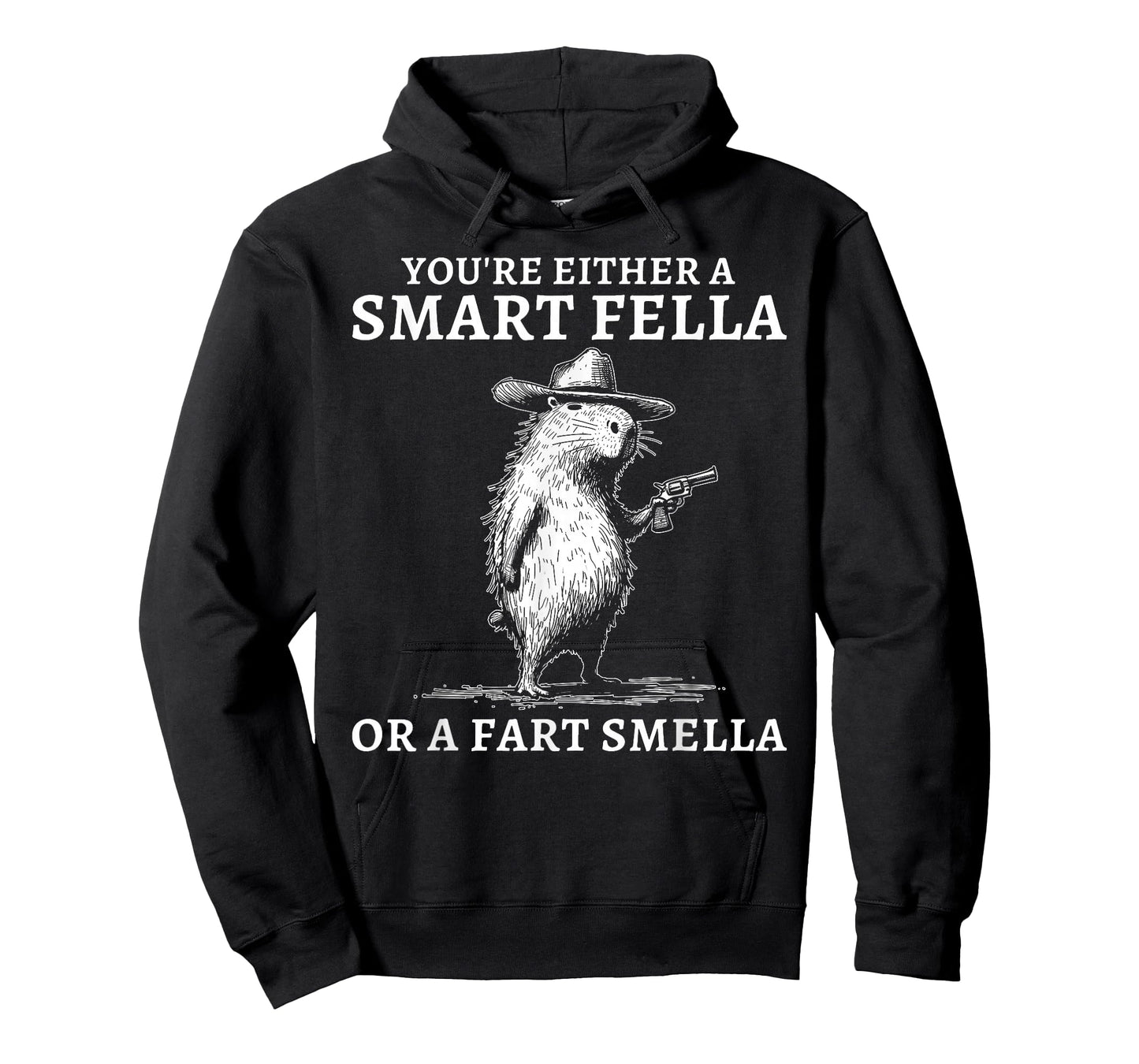 You're Either A Smart Fella Or A Fart Smella Funny Capybara T-Shirt