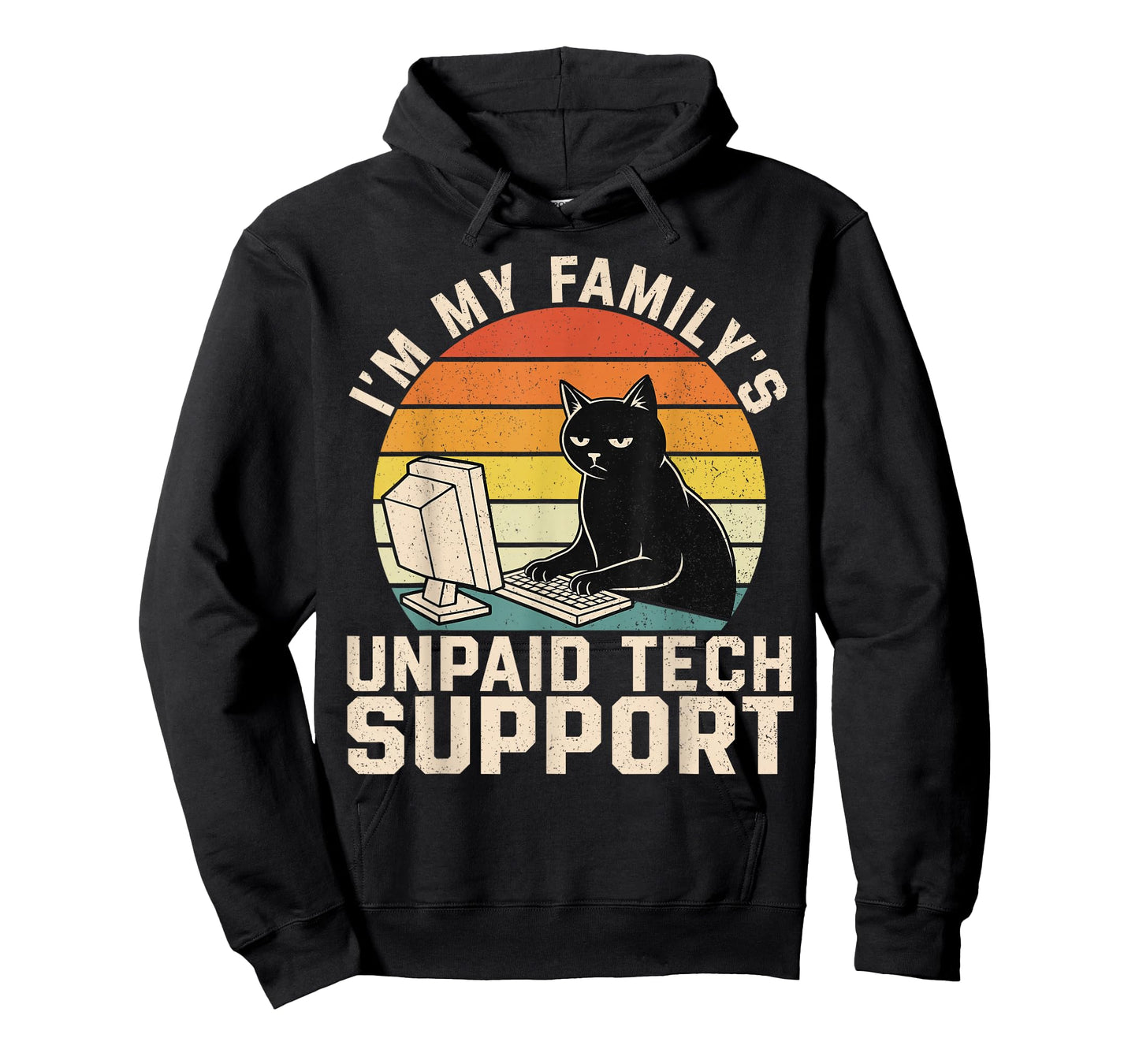I'm My Family's Unpaid Tech Support Funny Computer Engineer T-Shirt