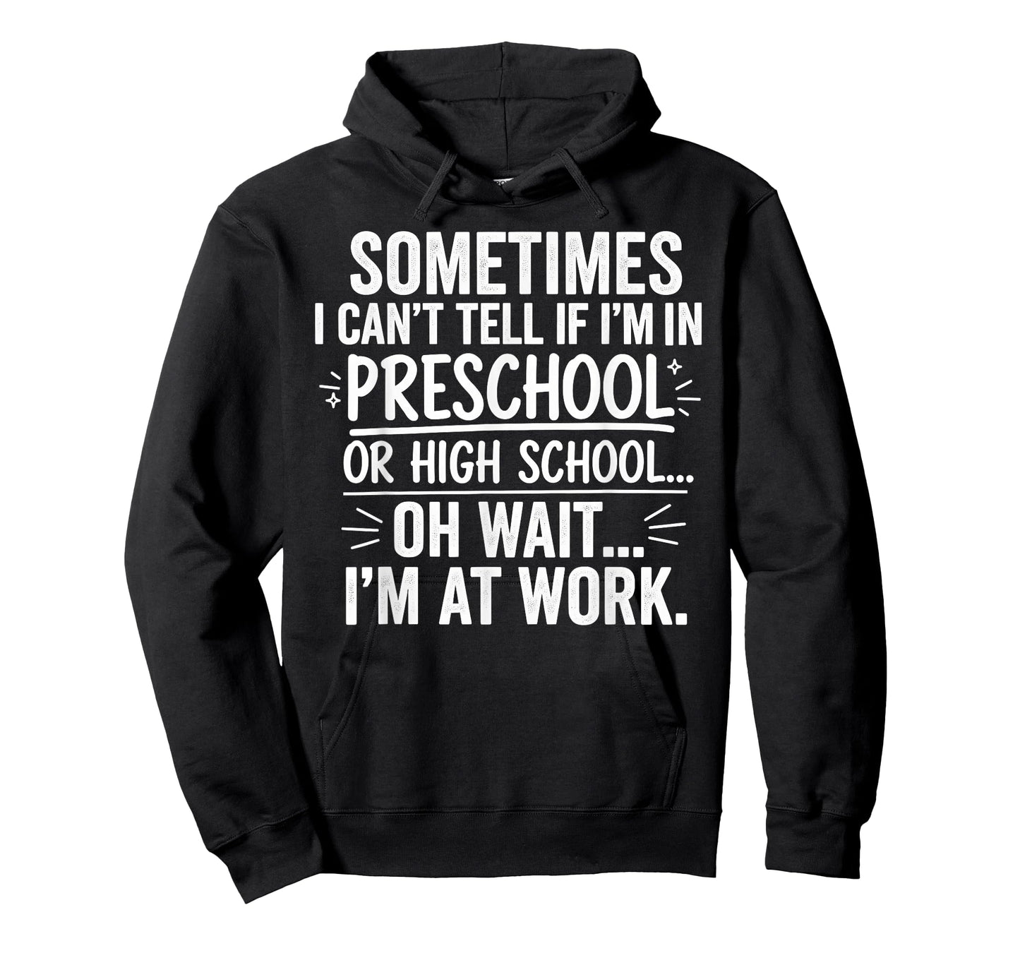 Sometimes I Can’t Tell Funny Office Quote for Coworkers T-Shirt