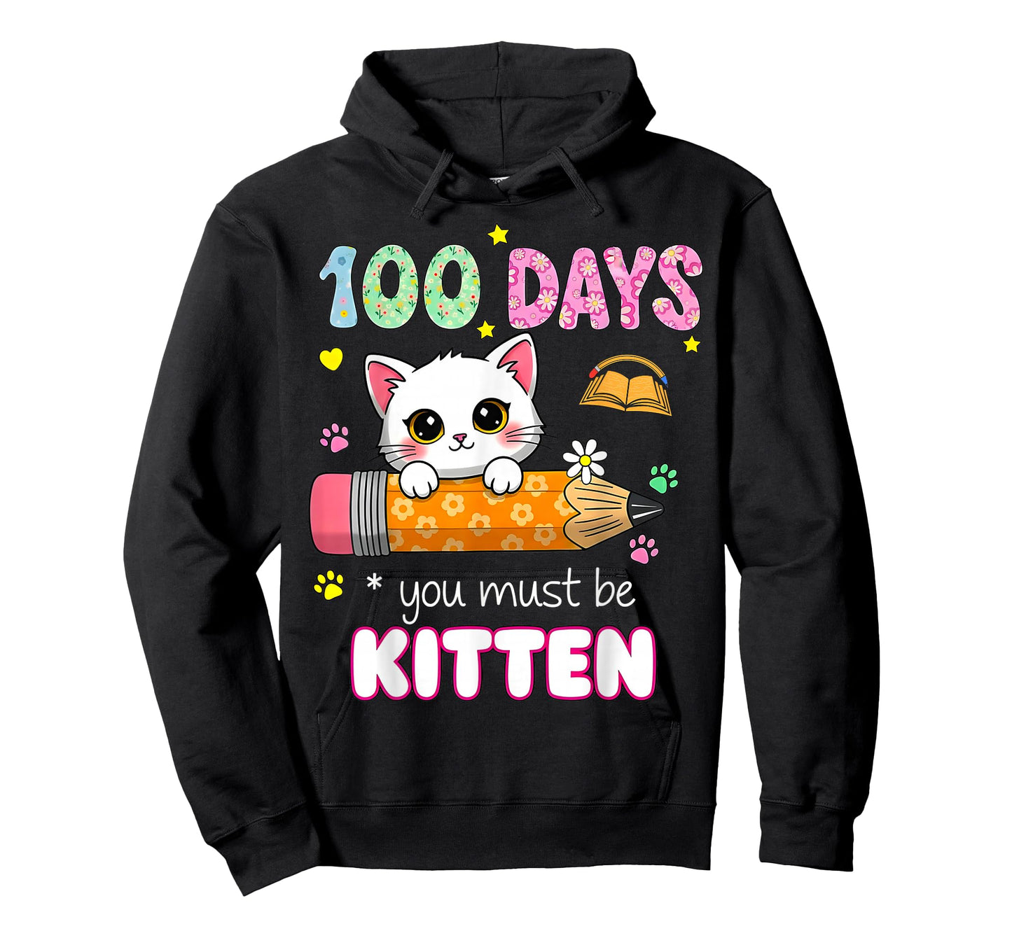 Cute 100 Days of School You Must Be Kitten Cat Funny Girls T-Shirt