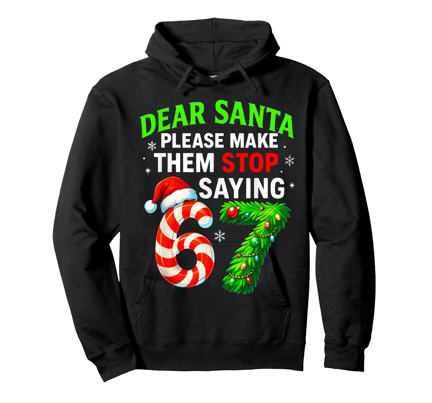 Dear Santa Stop 67 Teacher Parents Six Seven Funny Christmas T-Shirt