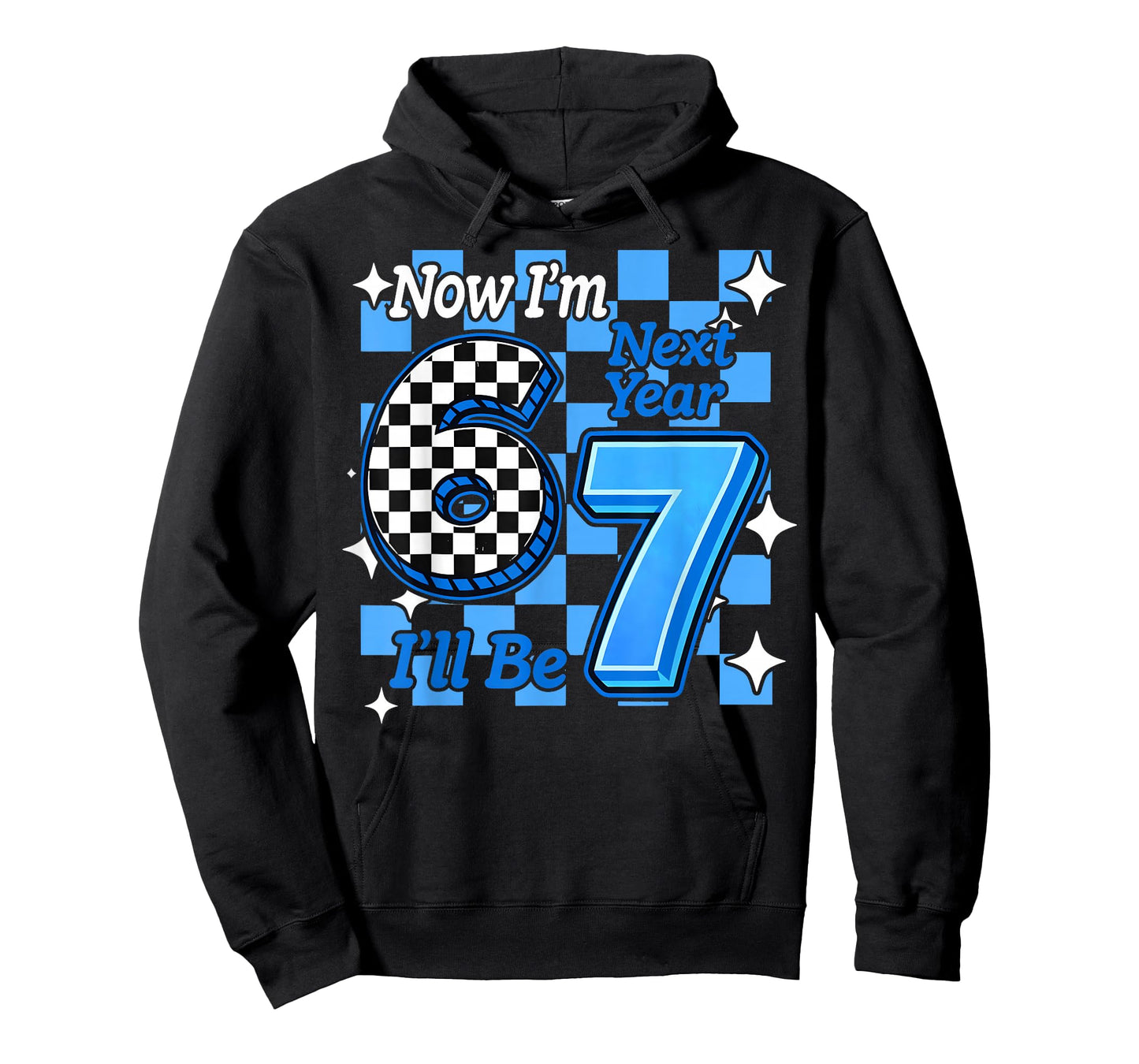 Now I'm 6 Next Year I'll be 7 Checked 67 Birthday Boys Gifts T-Shirt