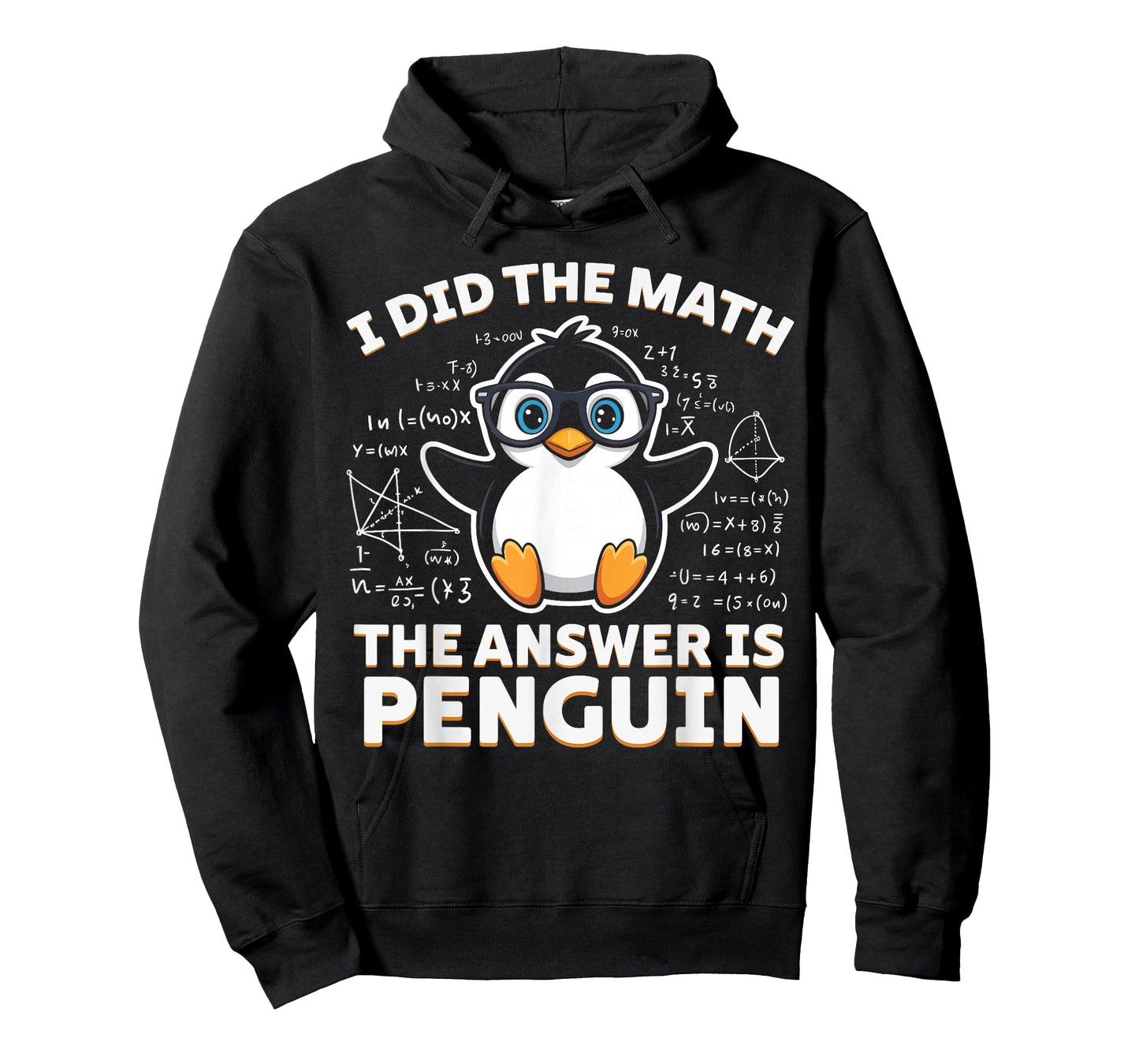I Did the Math the Answer Is Penguin - Funny Penguin Lover T-Shirt