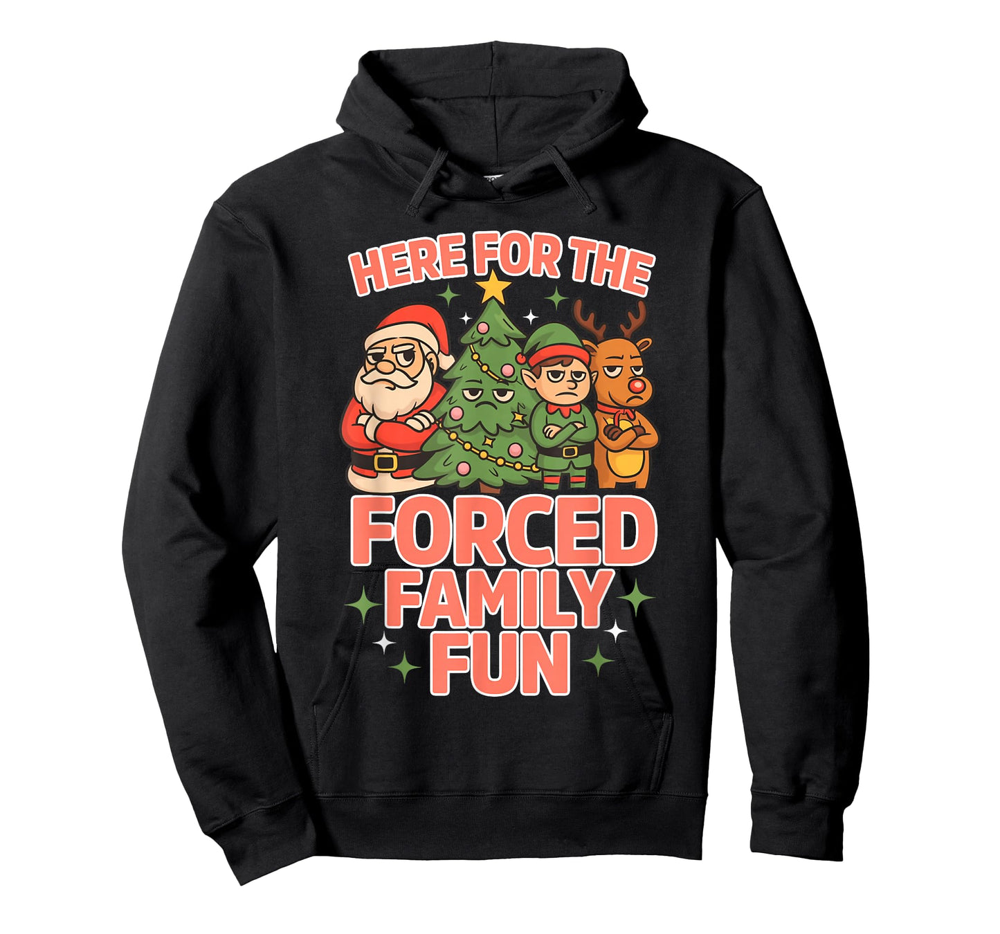 Here for The Forced Family Fun Chrismas Santa Deer Tree T-Shirt