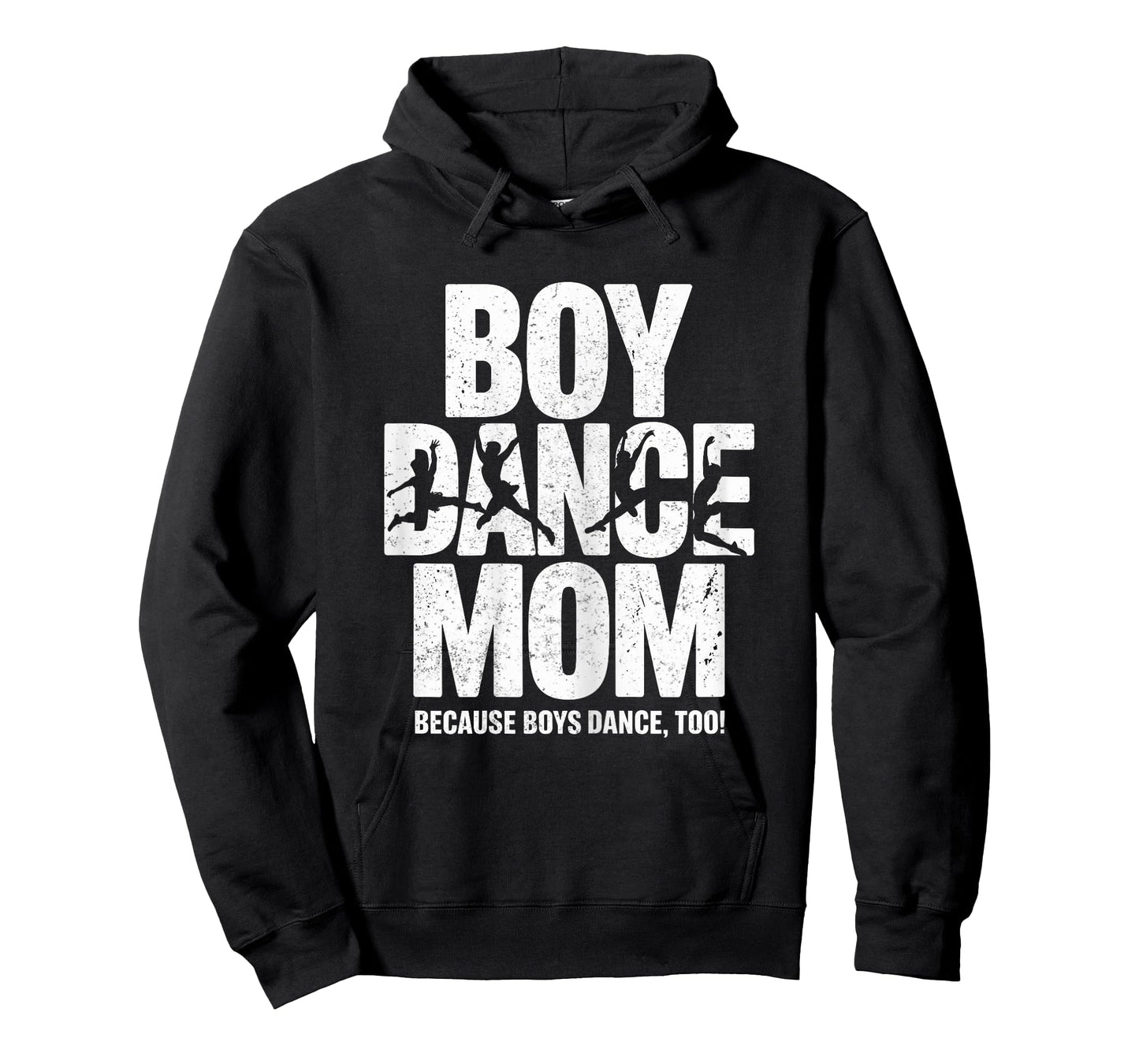 Boy Dance Mom Because Boys Dance Too - Dancing Mother T-Shirt