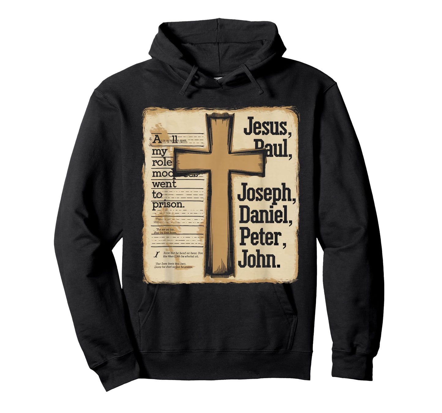 All My Role Models Went to Prison Jesus God Bible Gospel T-Shirt