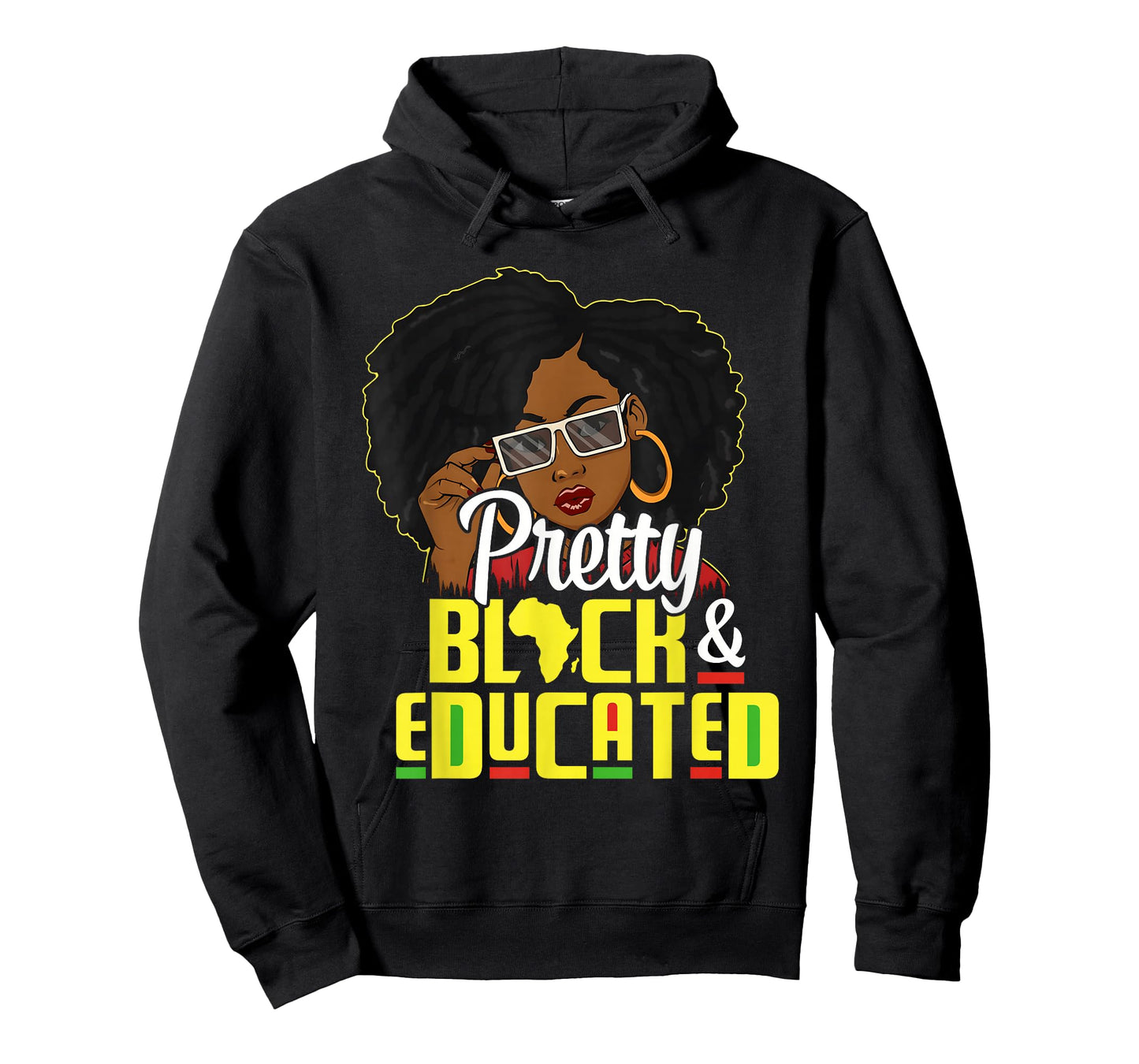 Pretty Black and Educated I Am The Strong African Queen T-Shirt