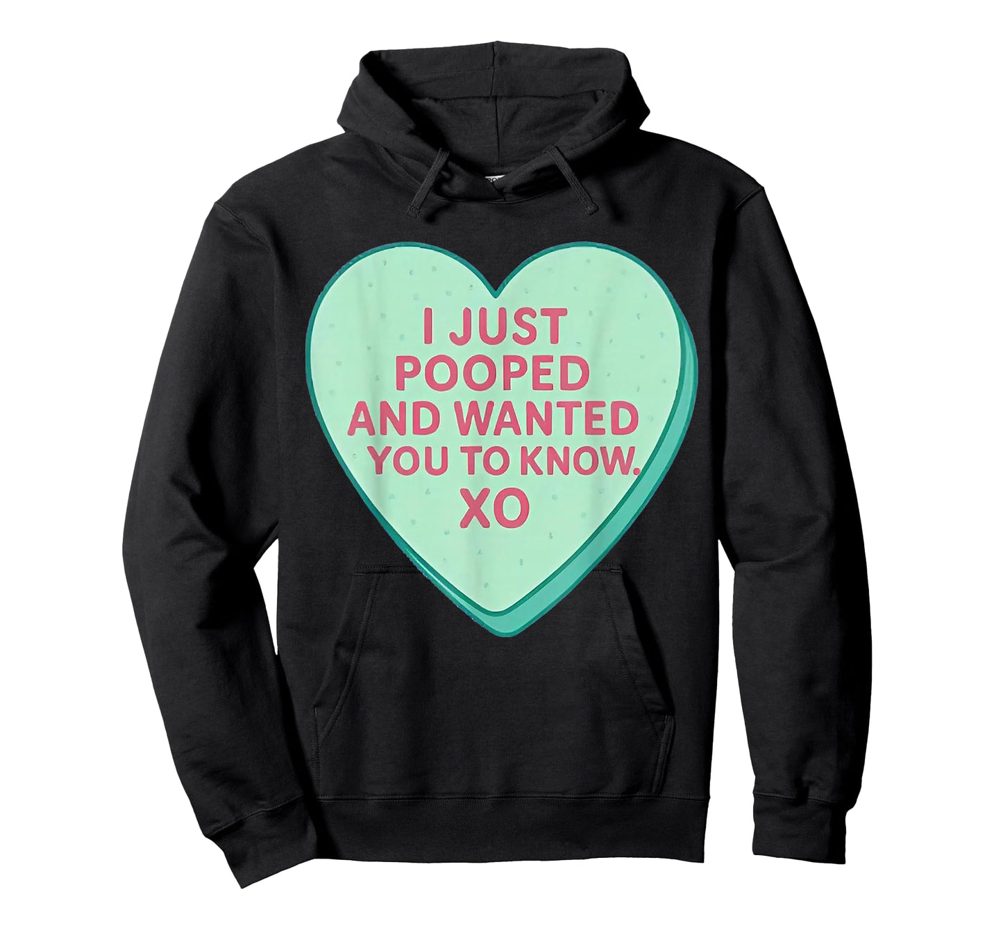 I Just Pooped and Wanted You to Know Xo T-Shirt