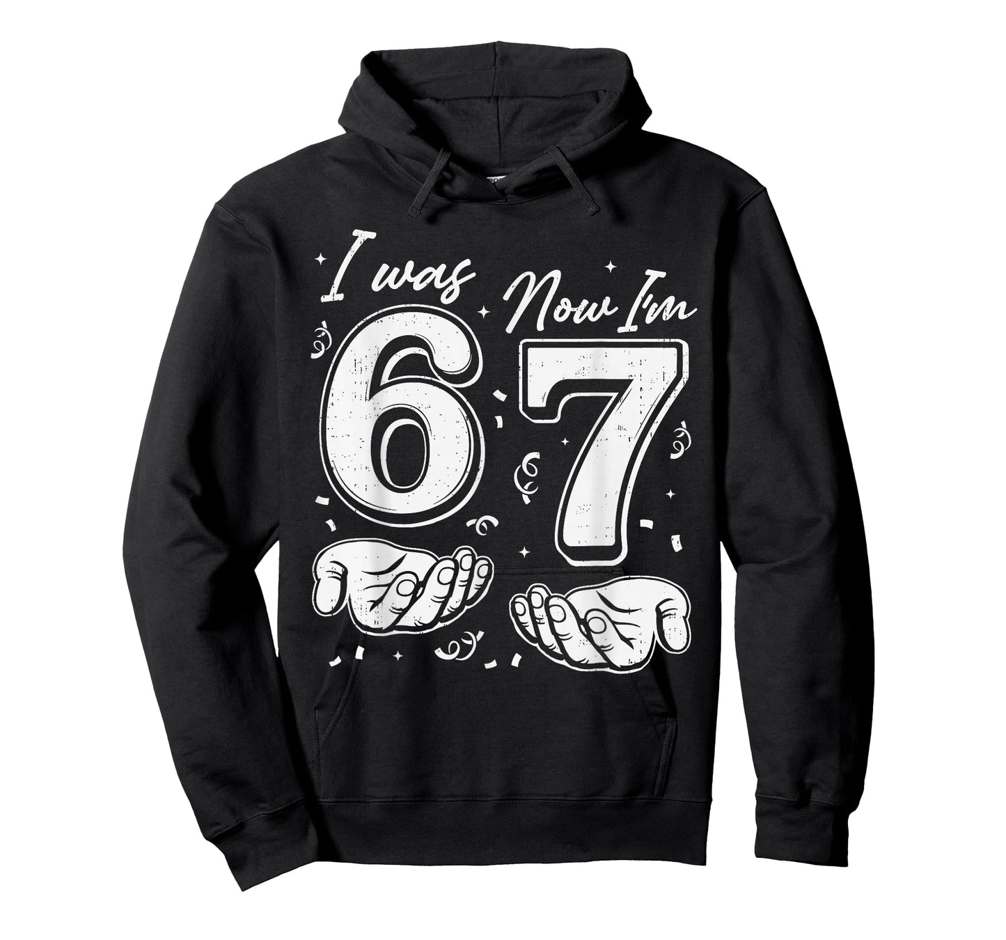 I was 6 Now I'm 7 Year Old Birthday 67 Six Seven Bday Kids T-Shirt