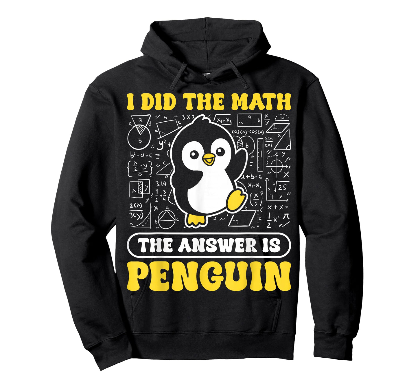 I Did The Math The Answer is Penguin Men Women Kids T-Shirt