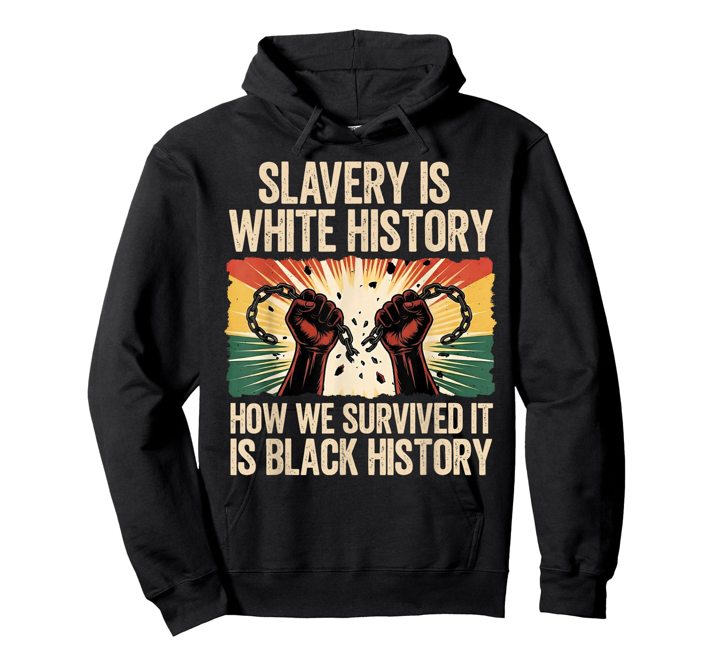 Slavery is White History for Women & Men Black History Month T-Shirt