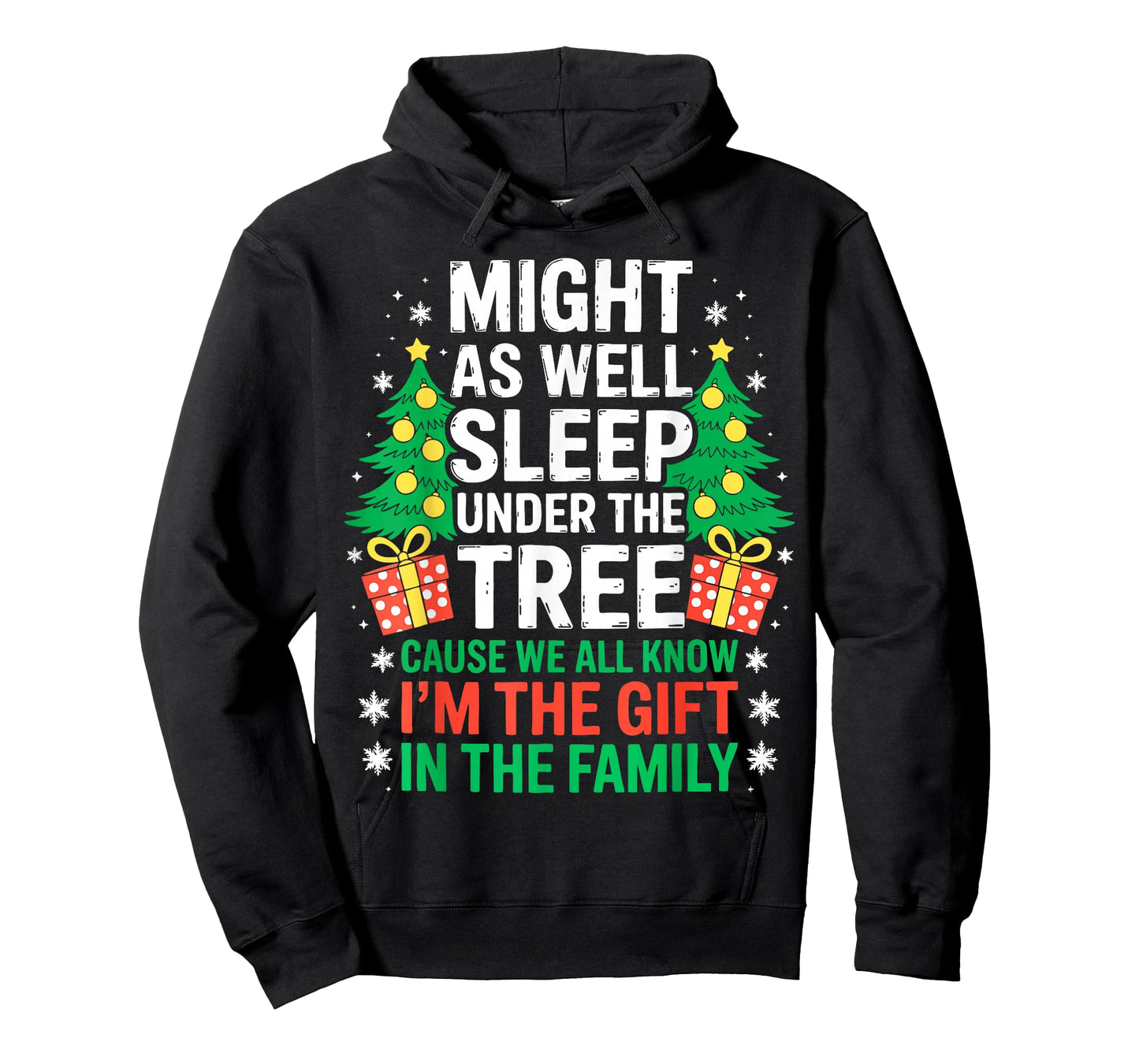 Might As Well Sleep Under The Tree Shirt Christmas Pajamas T-Shirt