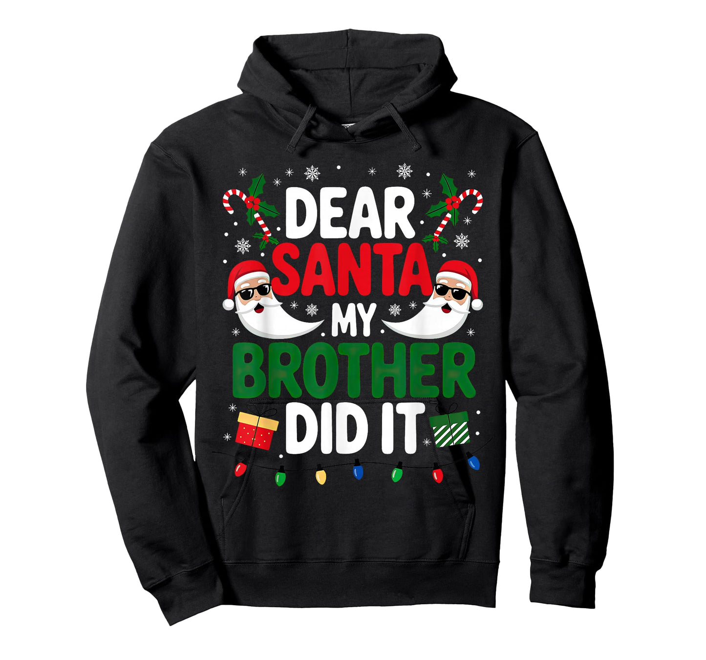 Dear Santa My Brother Did It Christmas T-Shirt