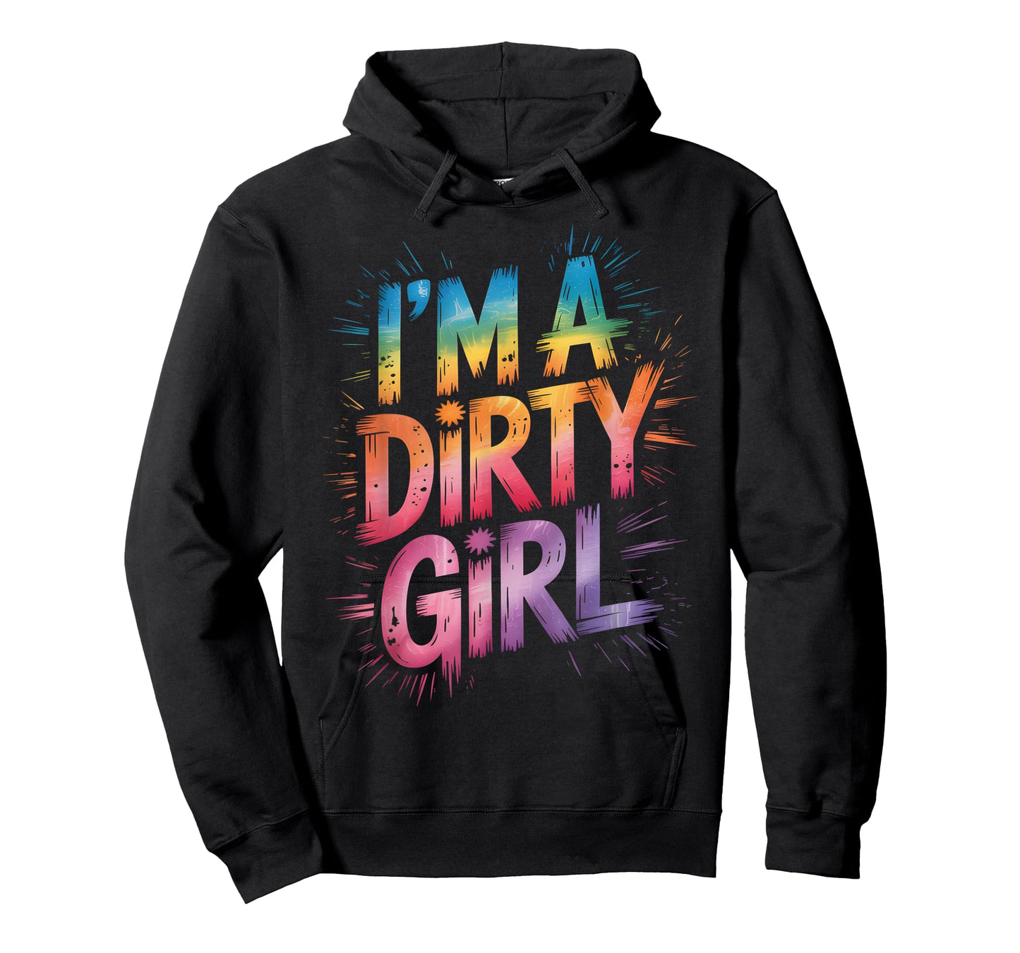 Sassy I'm Dirty Girl Mud Run Mudding Queen Muddy T-Shirt