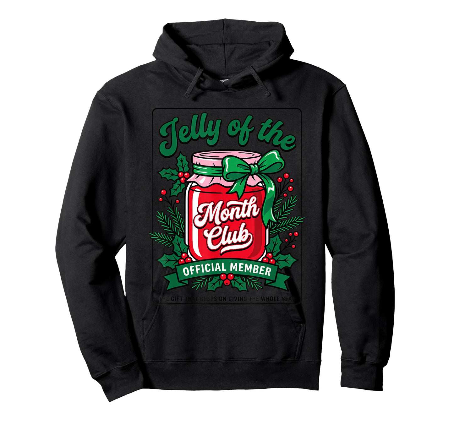 Jelly of The Month Club Official Member Funny Christmas T-Shirt