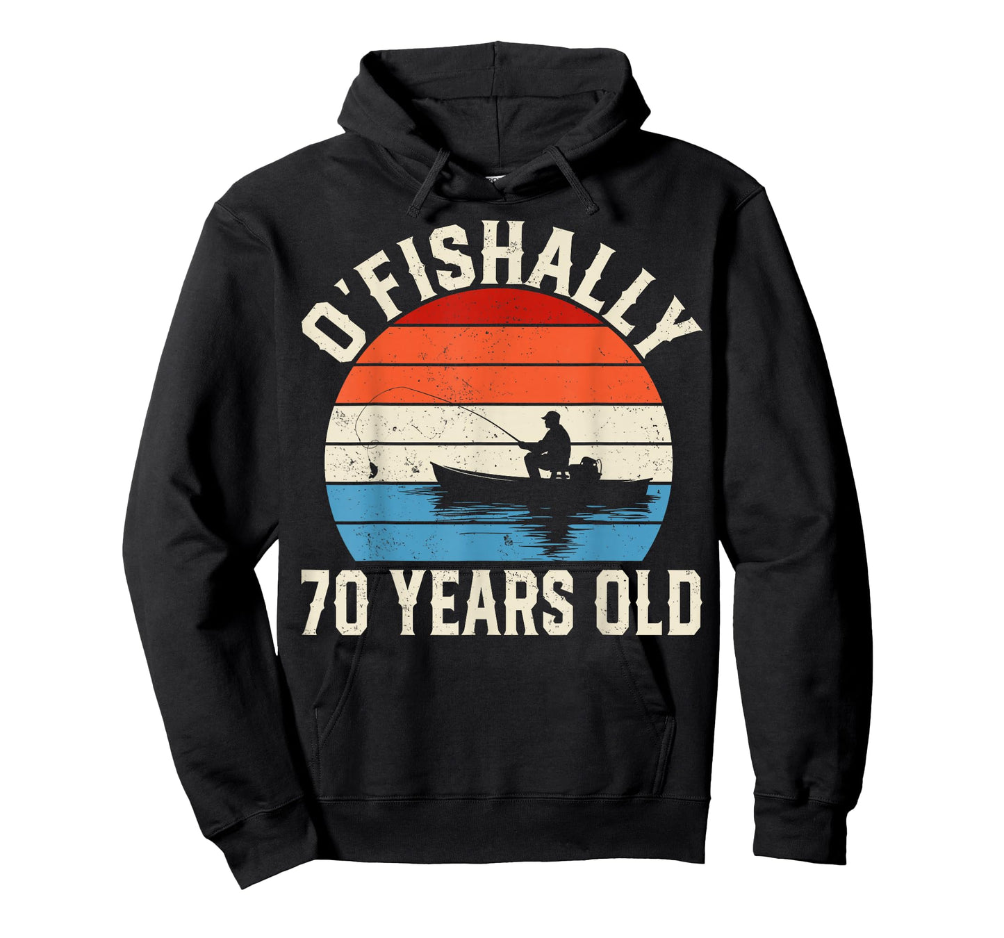 Ofishally 70 Years Old - 70th Birthday Fisherman T-Shirt