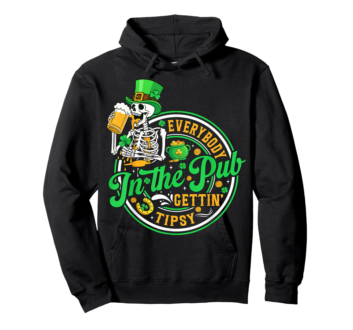 Everybody in The Pub Getting Tipsy St Patricks Day Men Women T-Shirt