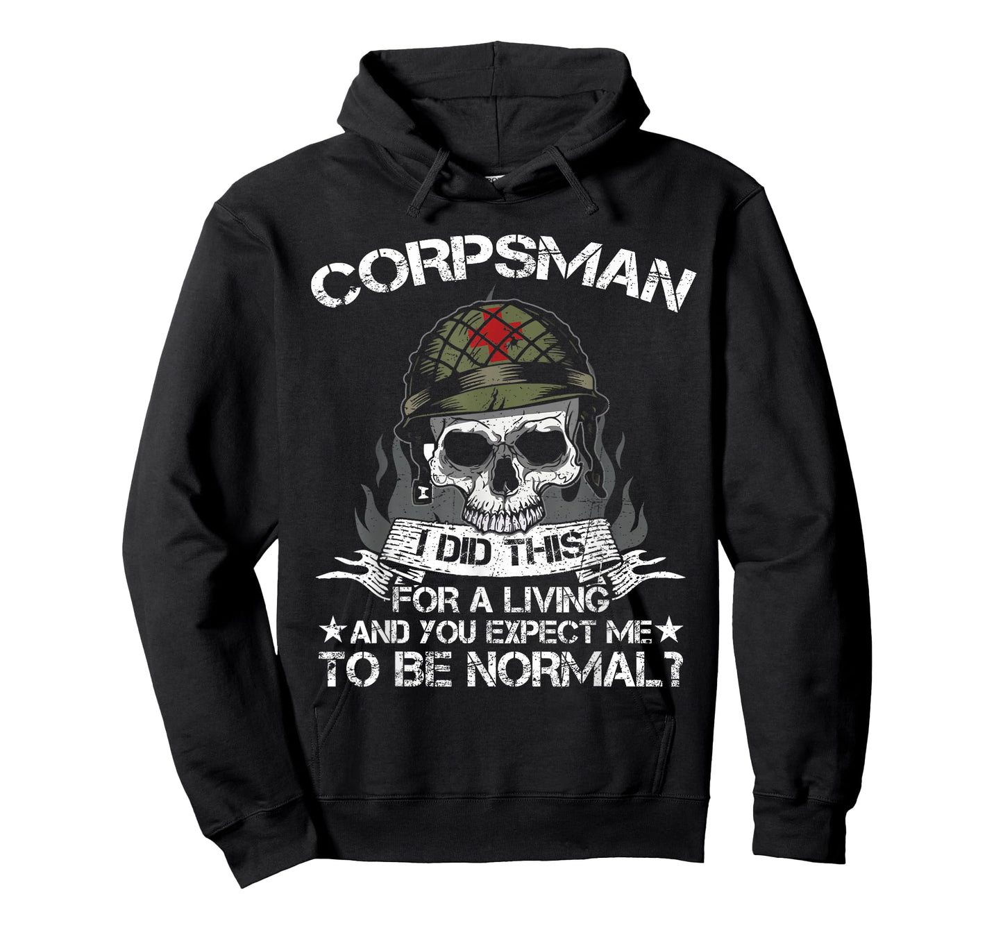 Funny US Military Hospital Corpsman I Did This for A Living T-Shirt
