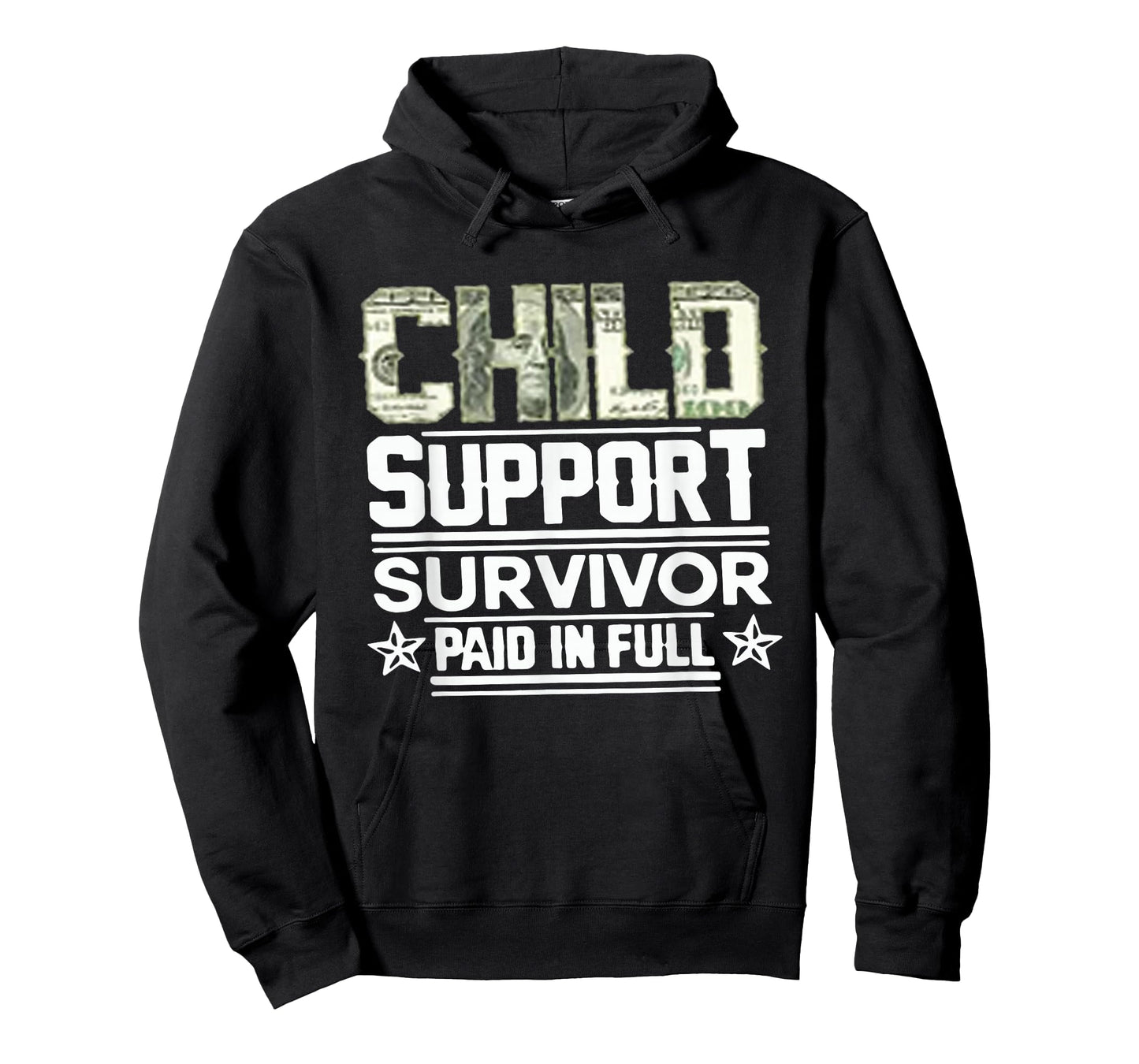 Child Support Survivor Paid in Full T-Shirt
