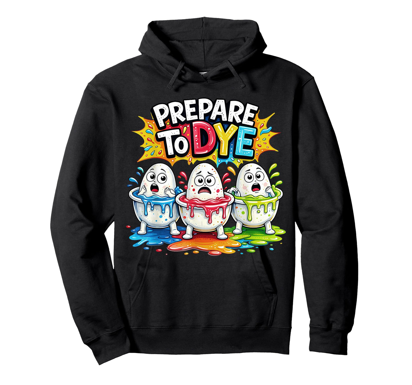 Men Women Easter Prepare to Dye Funny Easter Men Women Kids T-Shirt