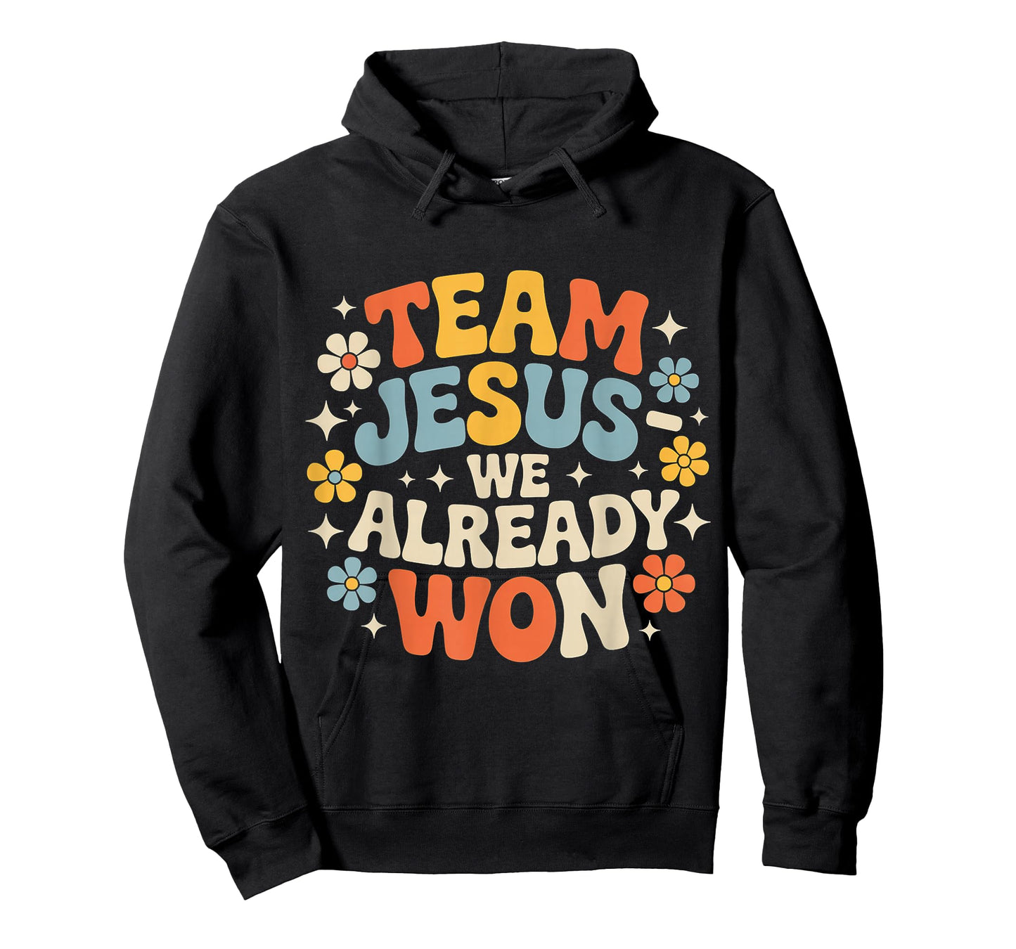 Team Jesus We Already Won Spiritual Winner Victory |- T-Shirt