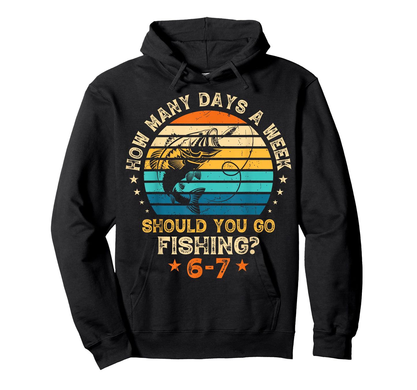 How Many Days A Week Should You Go Fishing 6 7 Fishing Boys T-Shirt