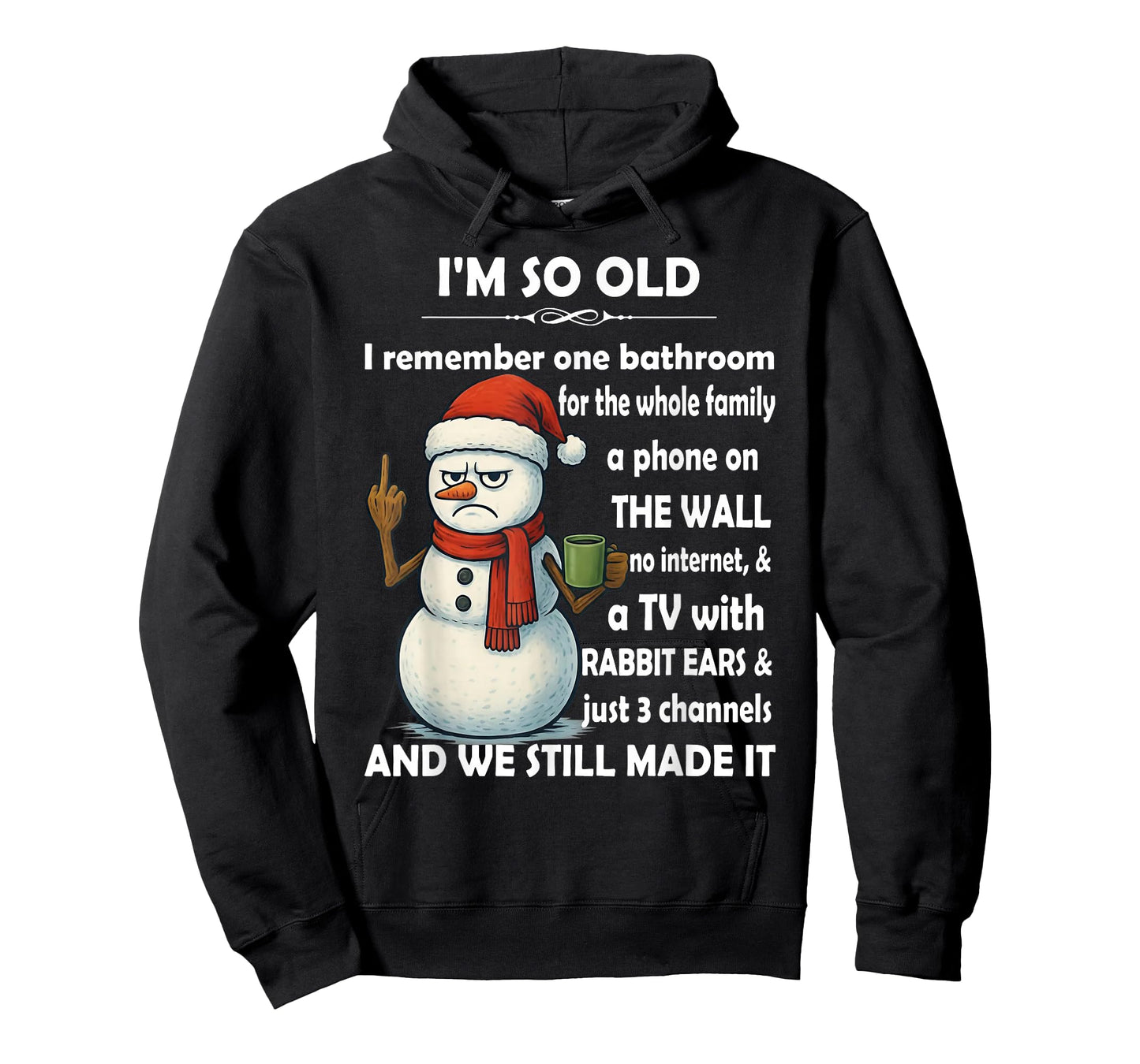 I'm So Old I Remember One Bathroom for The Whole Family T-Shirt